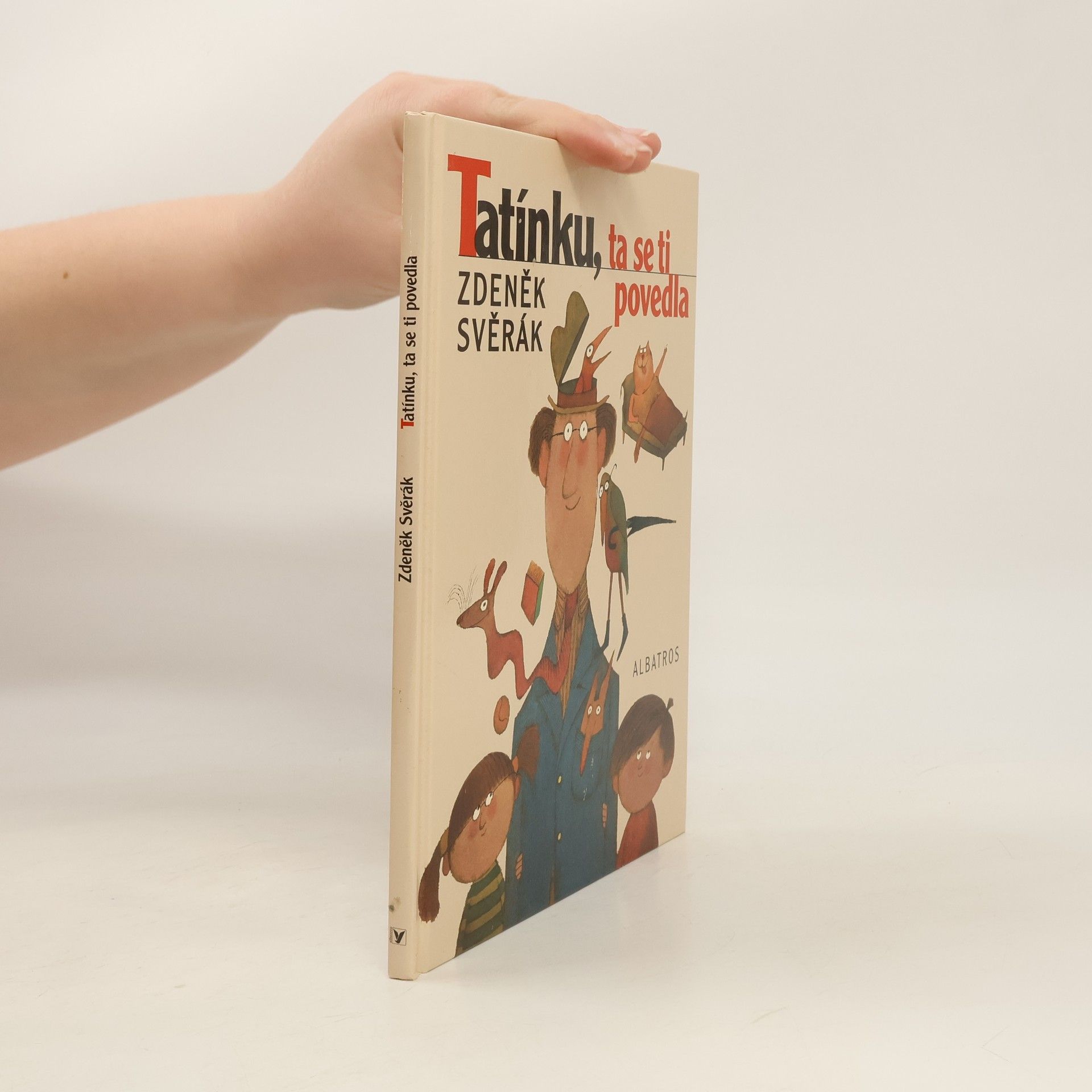 Tatínku, ta se ti povedla