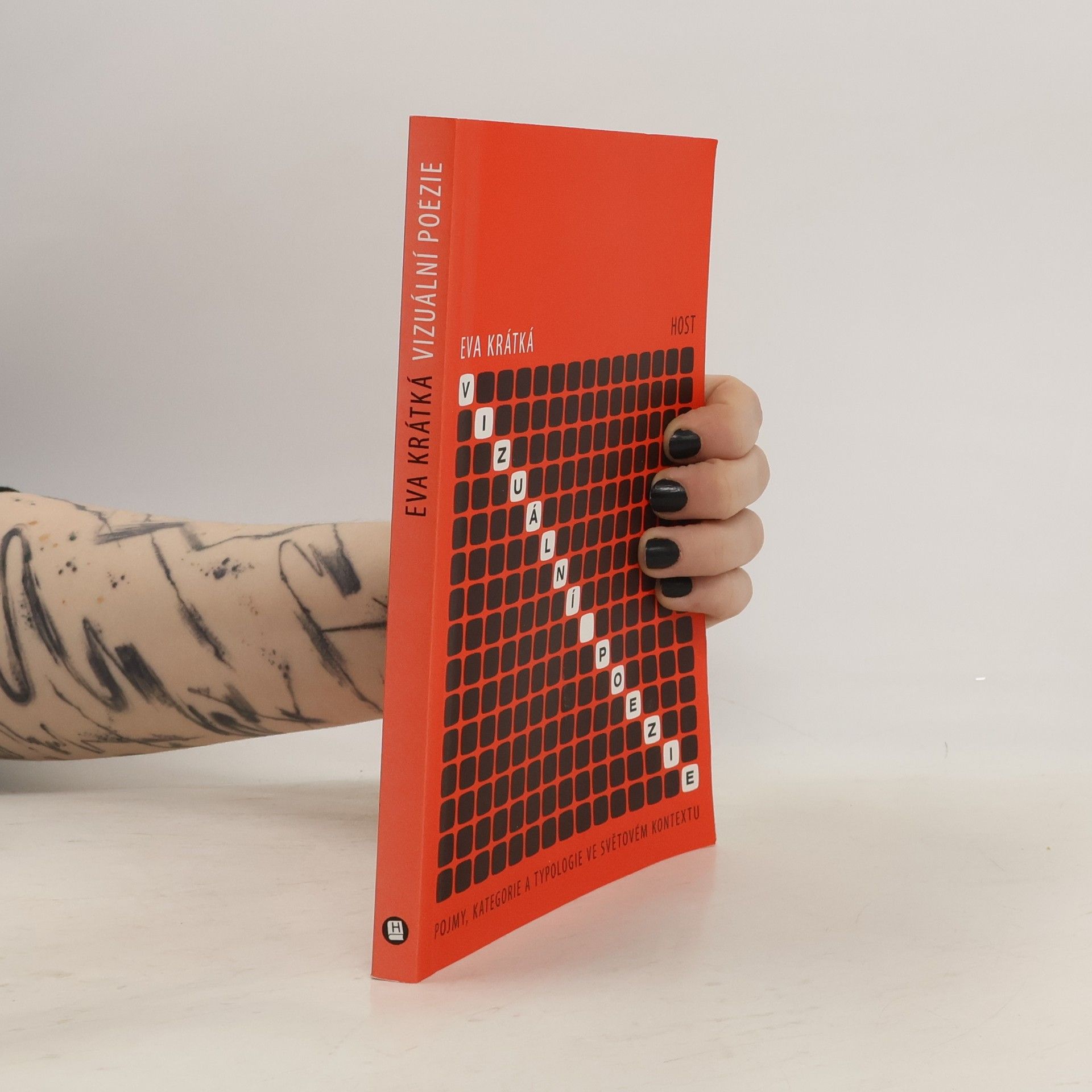 Eva Krátká Vizuální poezie : pojmy, kategorie a typologie ve světovém kontextu