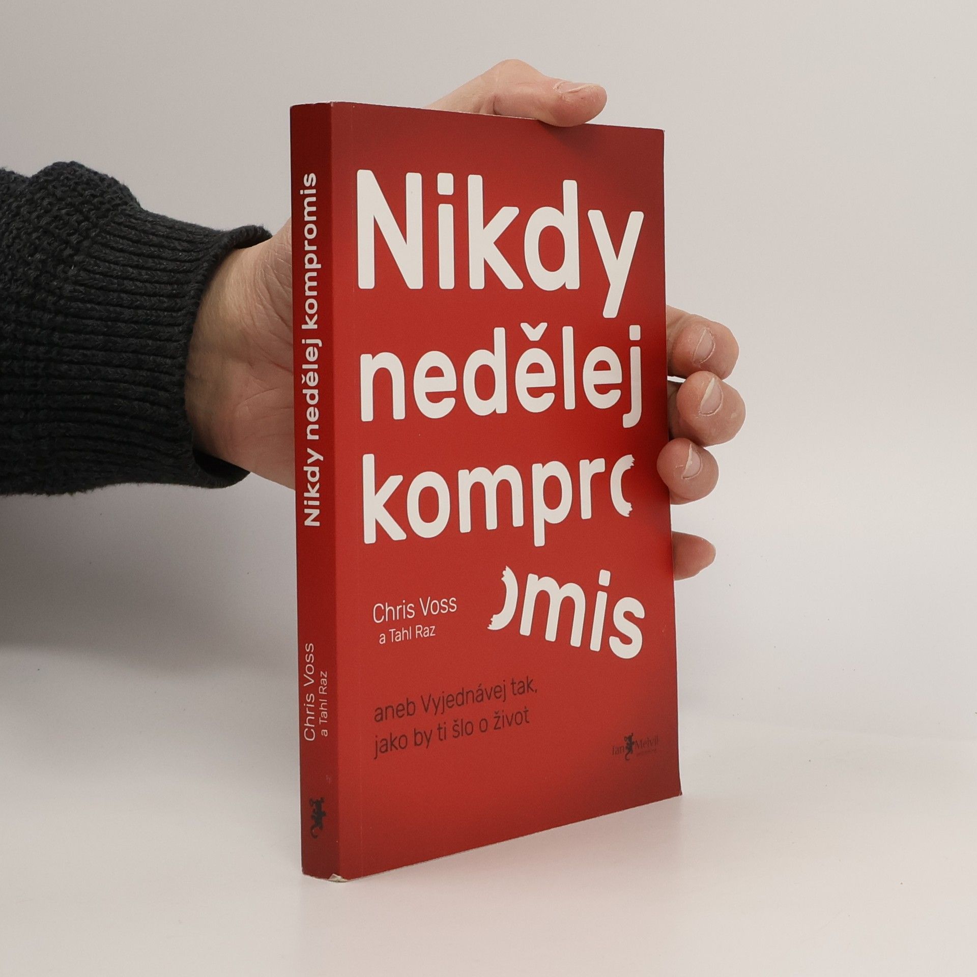 Chris Voss Nikdy nedělej kompromis