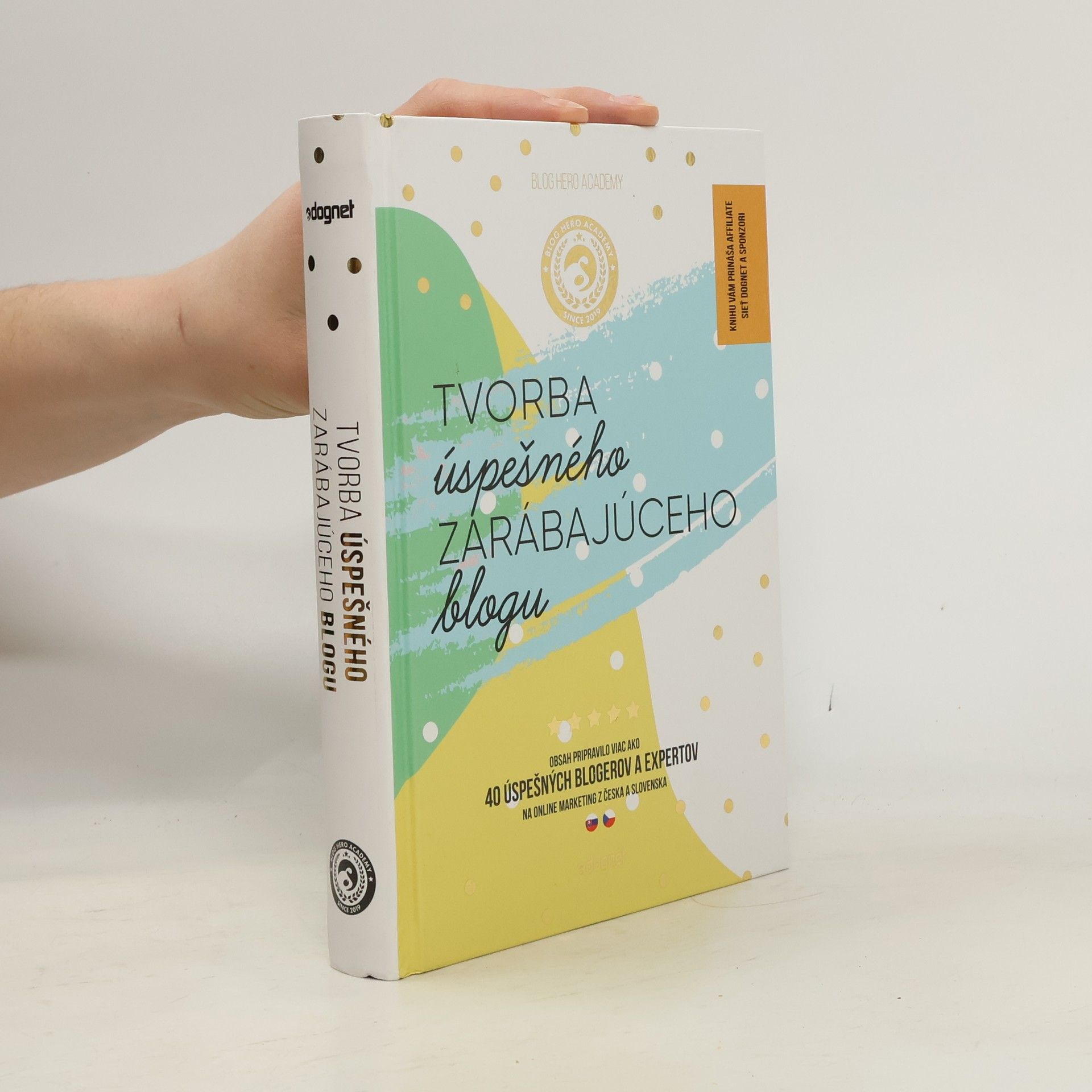 Kolektiv autorů Tvorba úspešného zarábajúceho blogu