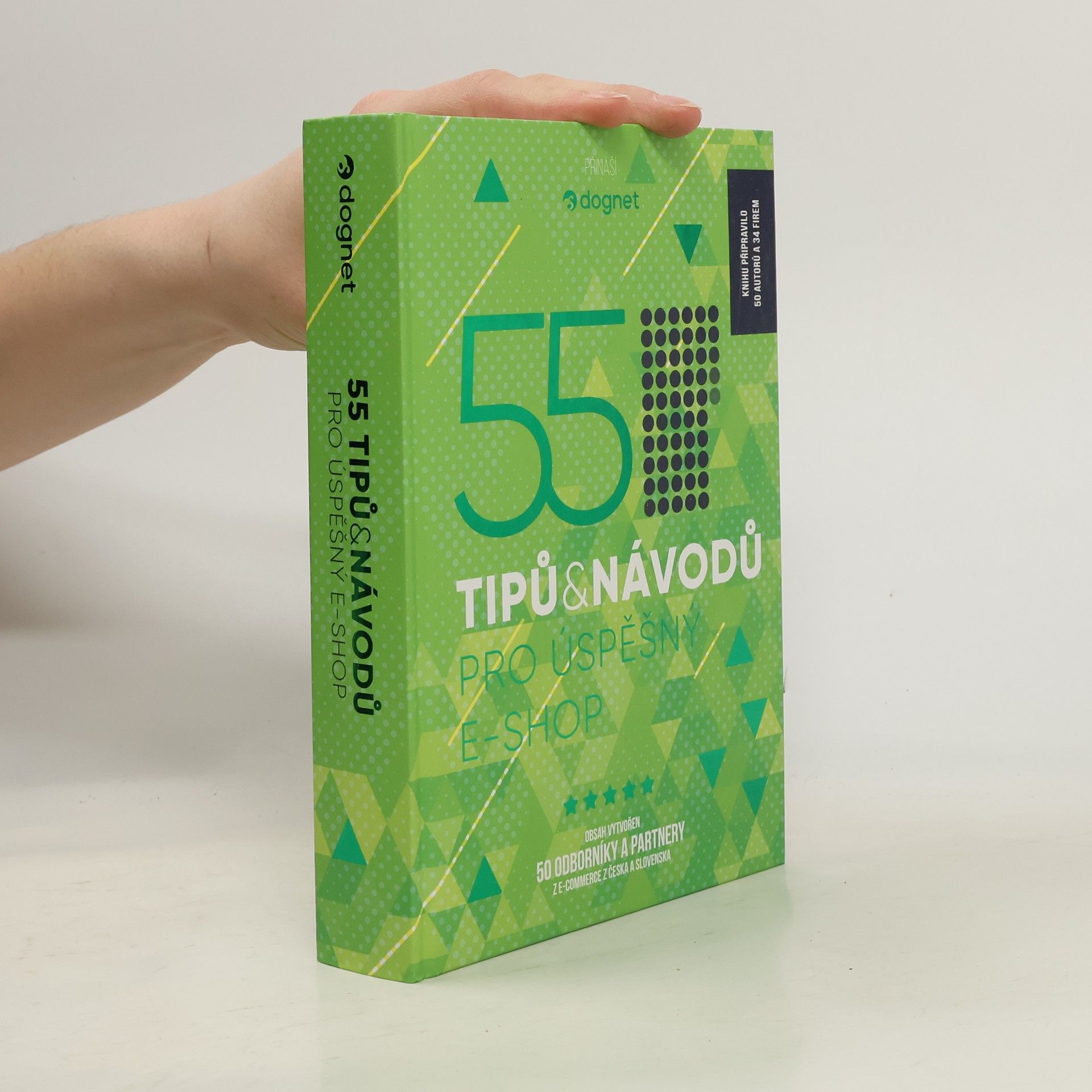 Kolektiv autorů 55 tipů a návodů pro úspěšný e-shop