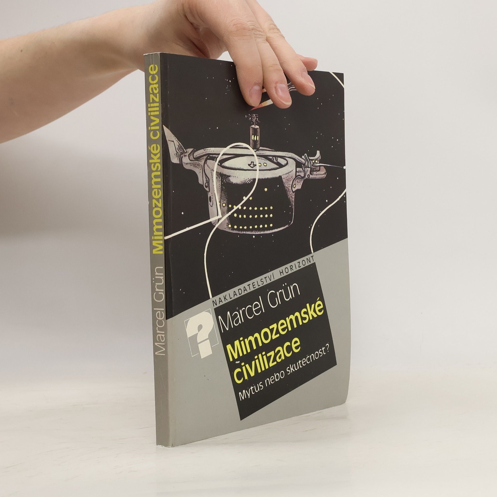 Marcel Grün Mimozemské civilizace