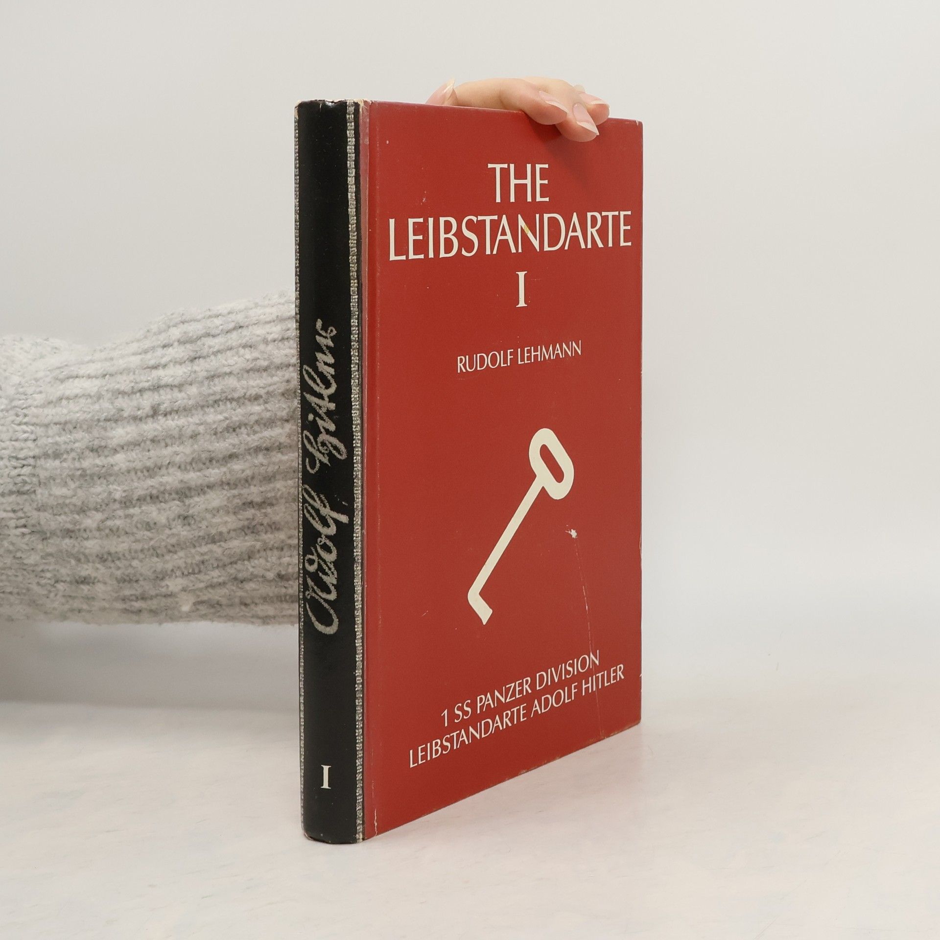 Rudolf Lehmann The Leibstandarte