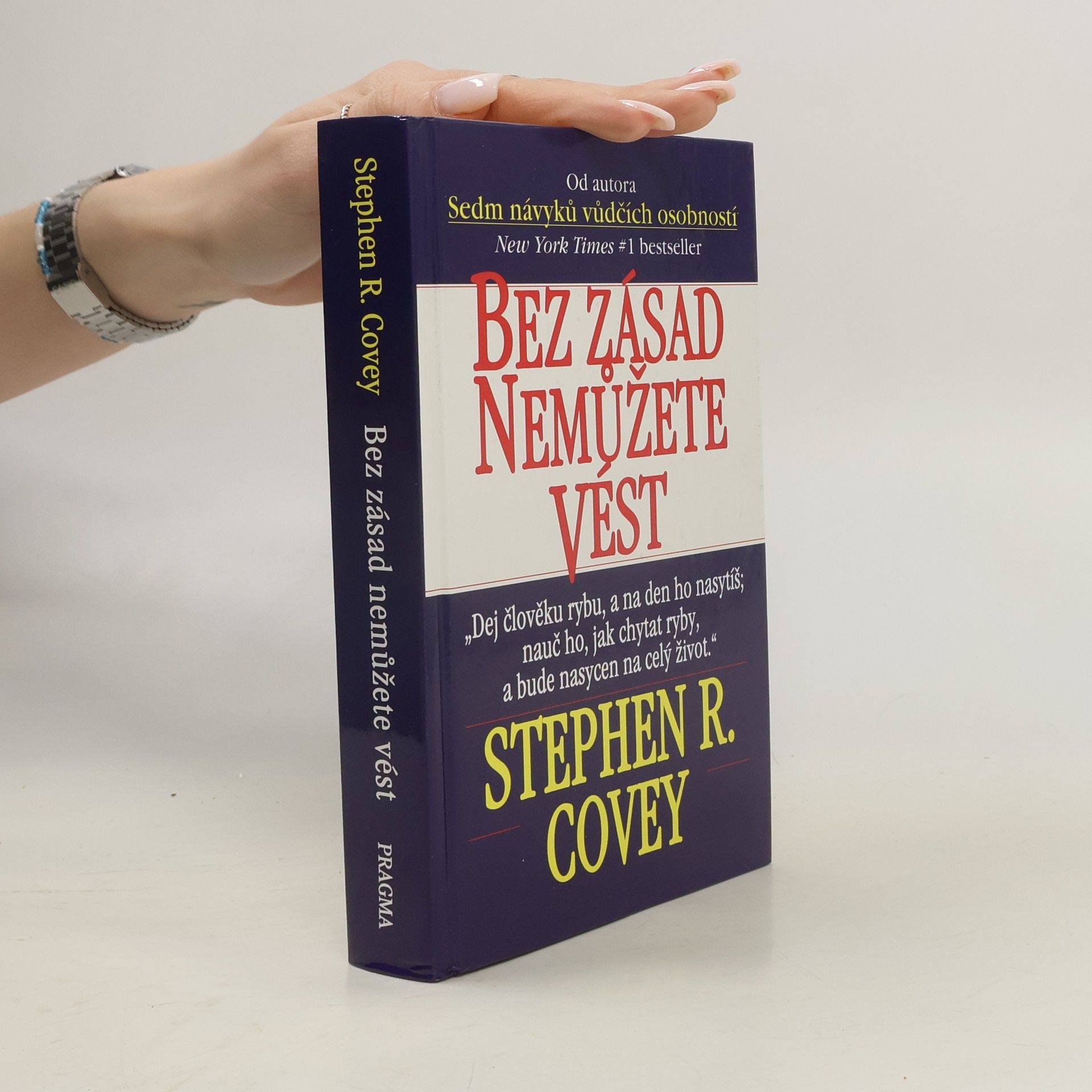 Stephen Covey Bez zásad nemůžete vést