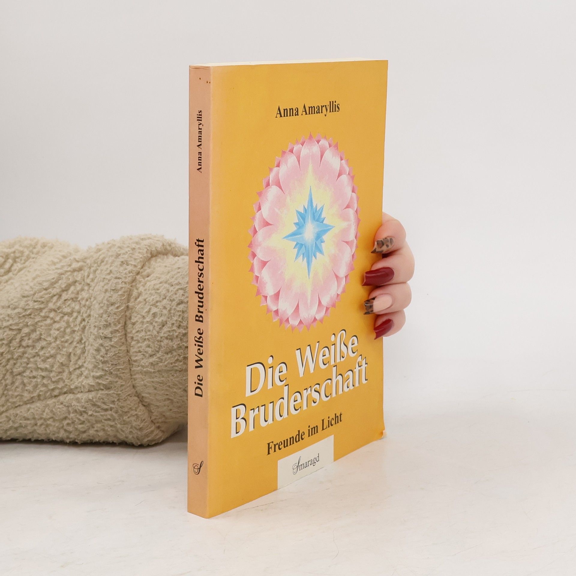 Anna Amaryllis Die Weiße Bruderschaft