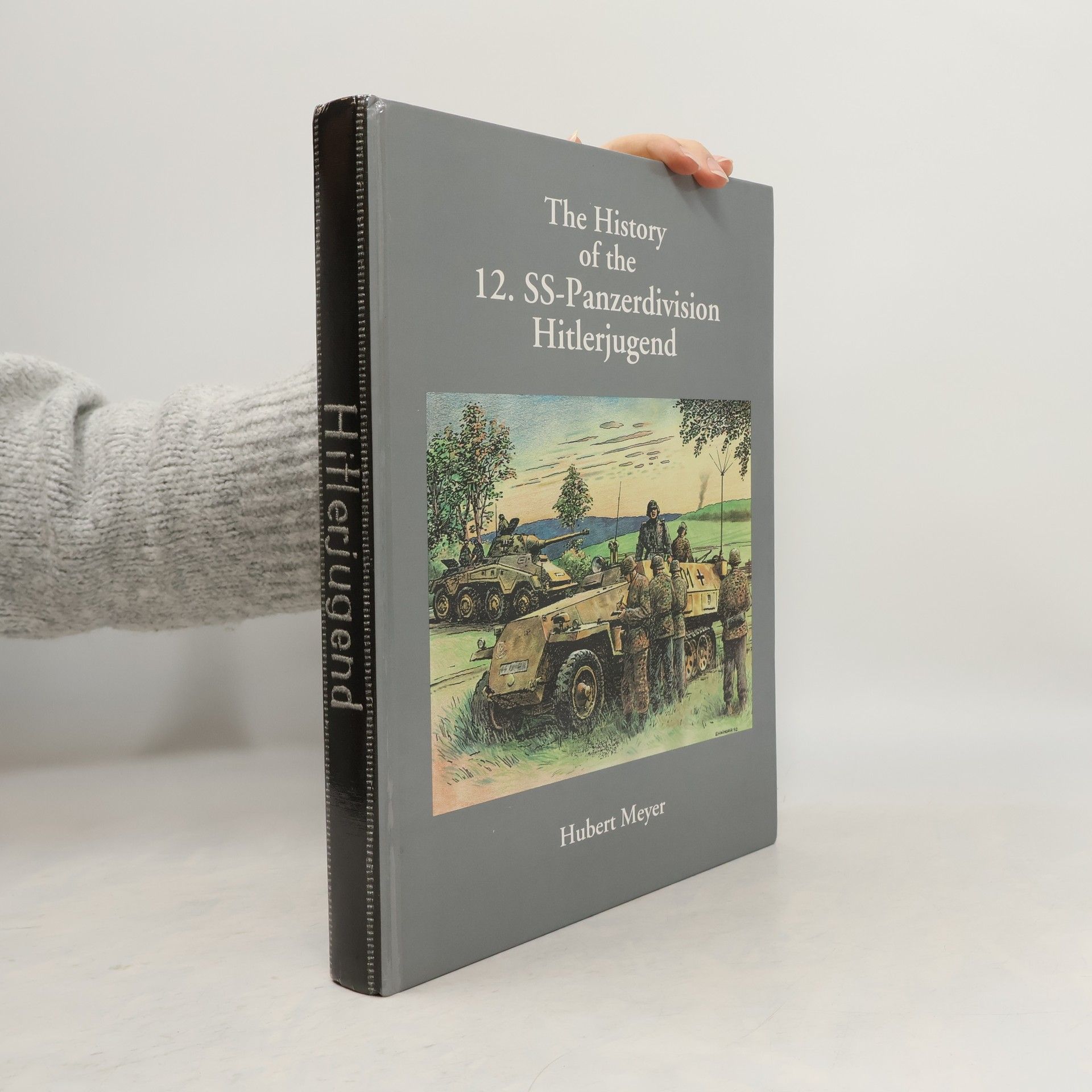 Hubert Meyer The History of the 12. SS-Panzerdivision