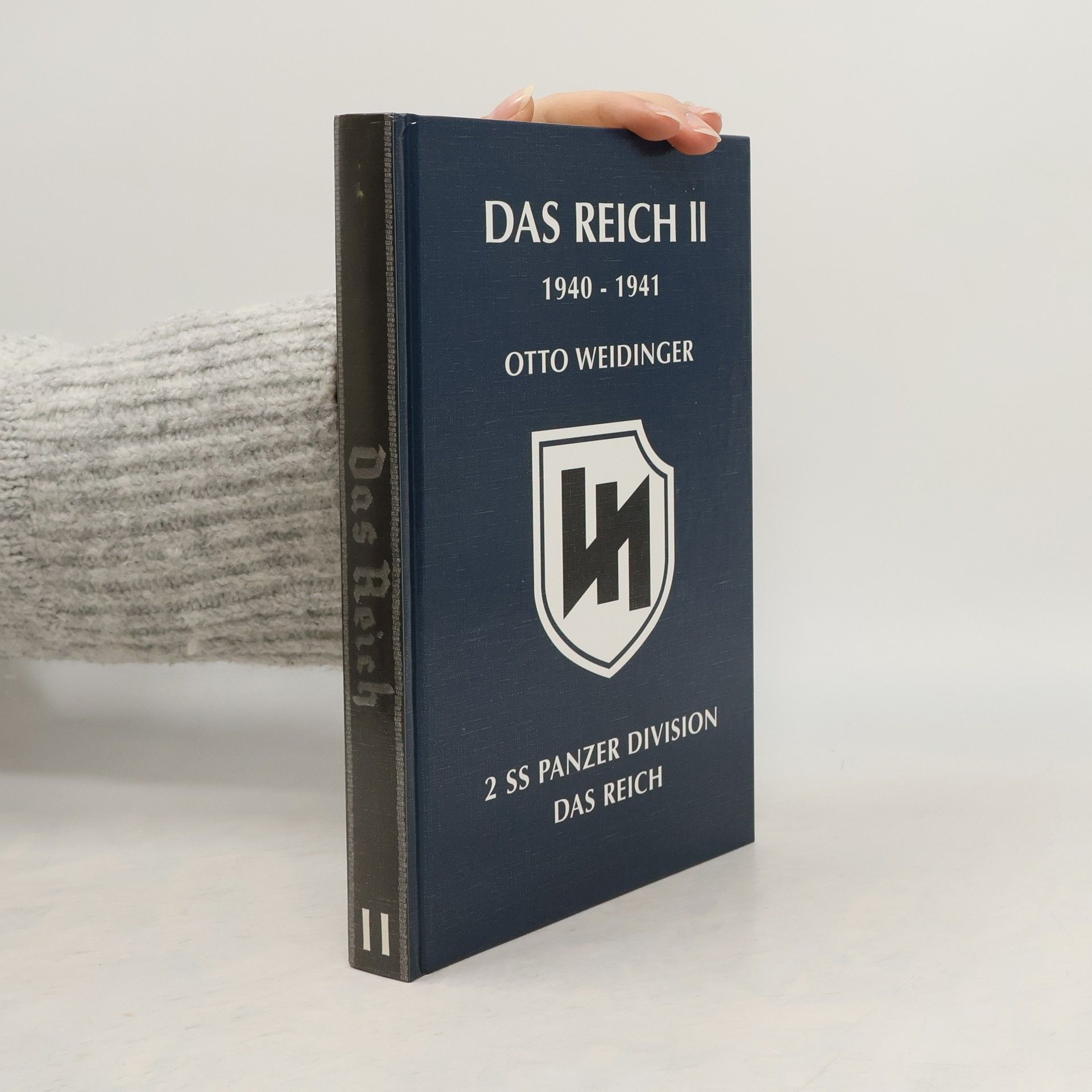 Otto Weidinger Das Reich II