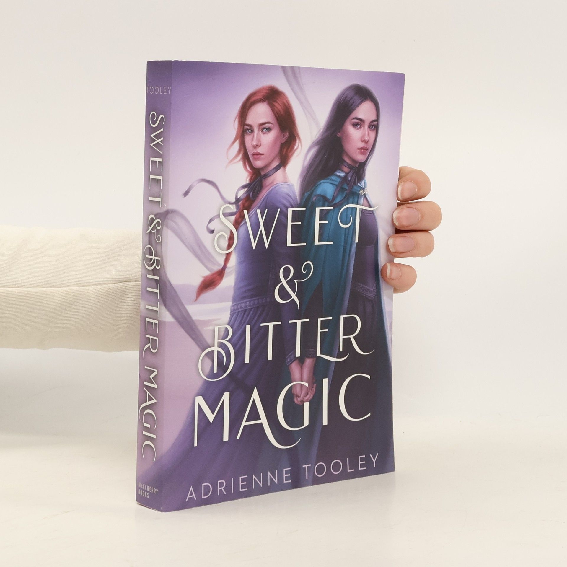 Adrienne Tooley Sweet & Bitter Magic