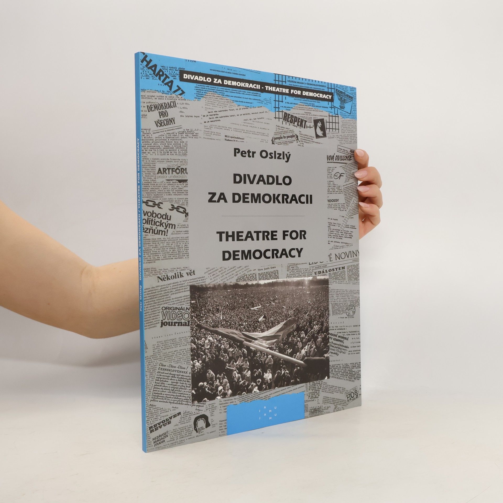 Divadlo za demokracii. Theatre for Democracy