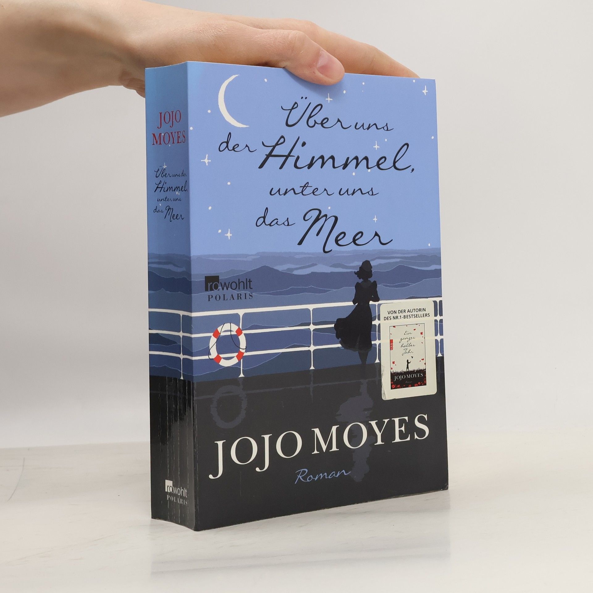 Jojo Moyes Über uns der Himmel, unter uns das Meer