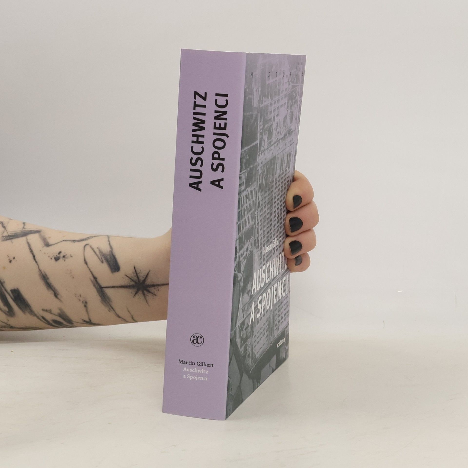 Martin Gilbert Auschwitz a spojenci