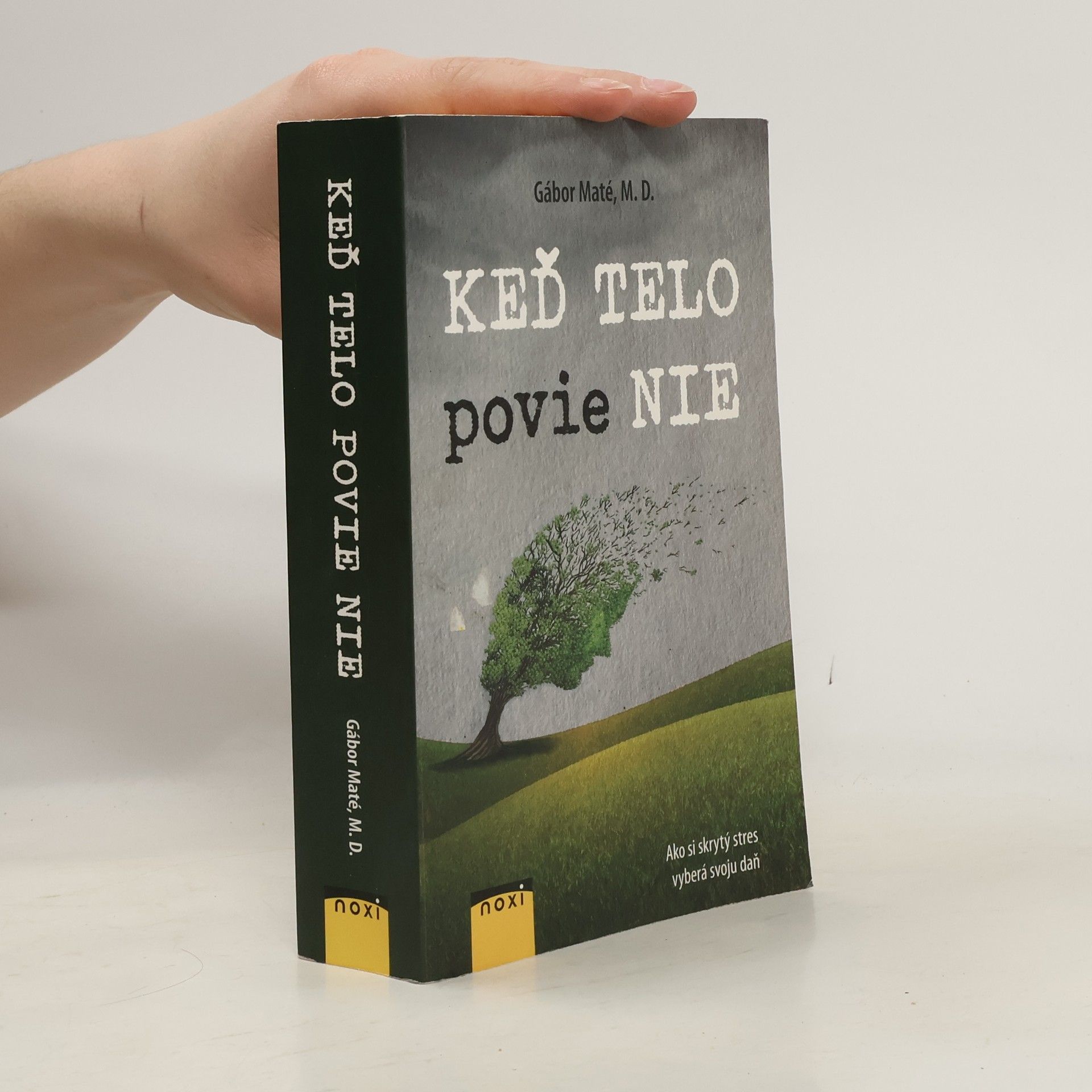 Gabor Maté Keď telo povie nie