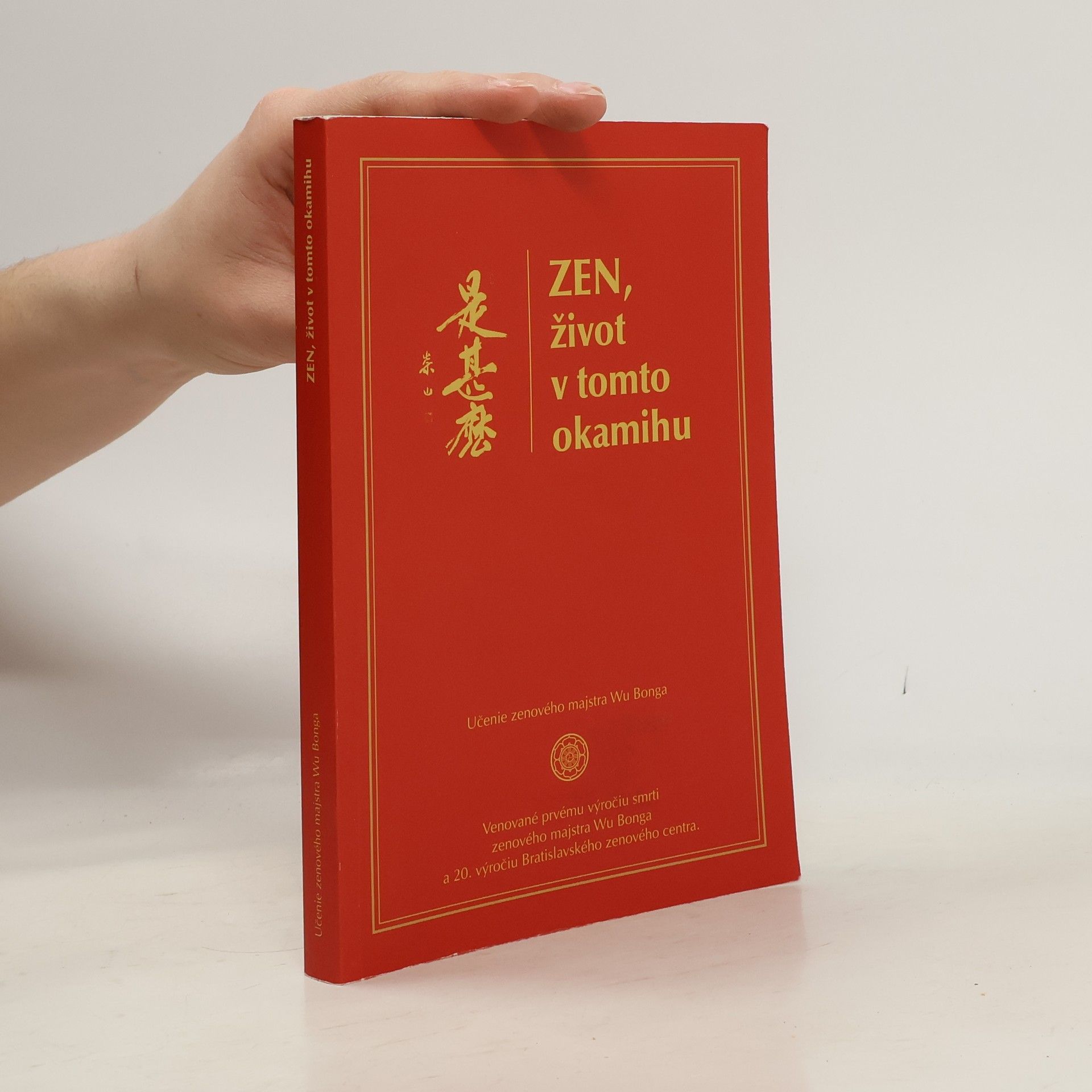 Autorenkollektiv Zen, život v tomto okamihu