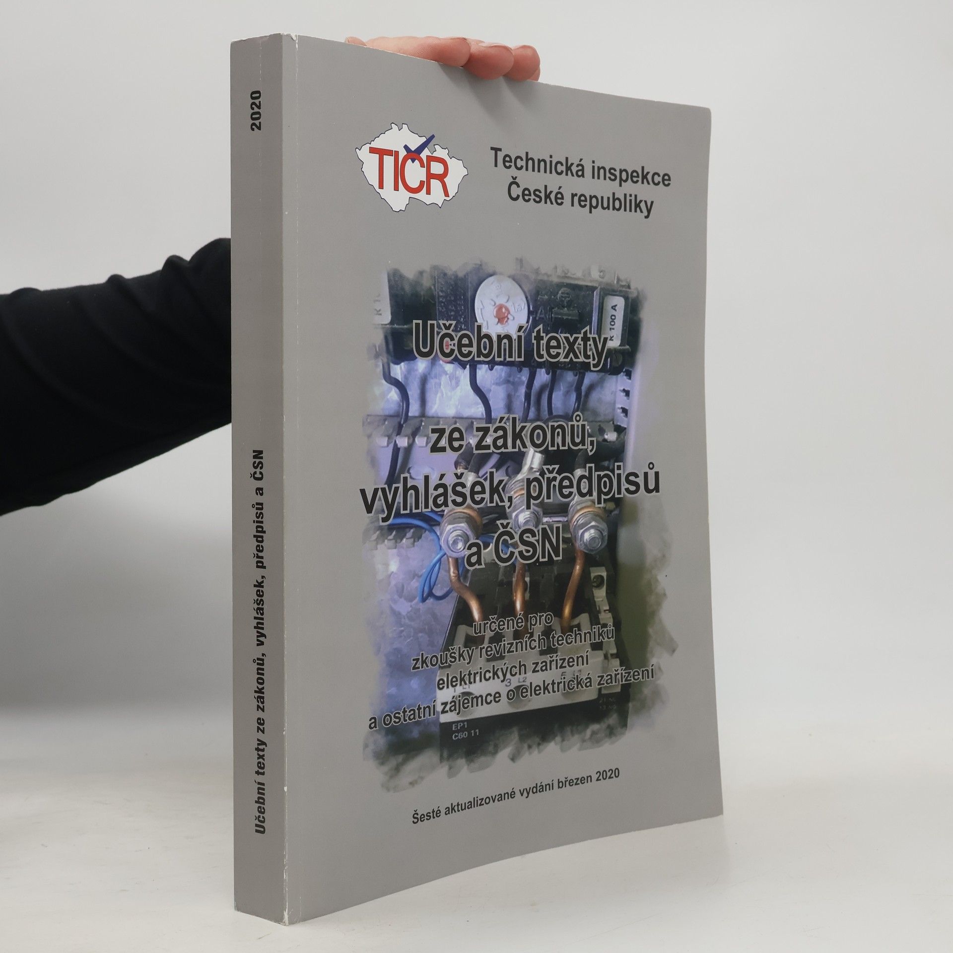 Josef Vozobule Učební texty ze zákonů, vyhlášek, předpisů a ČSN určené pro zkoušky revizních techniků elektrických zařízení a ostatní zájemce o elektrická zařízení