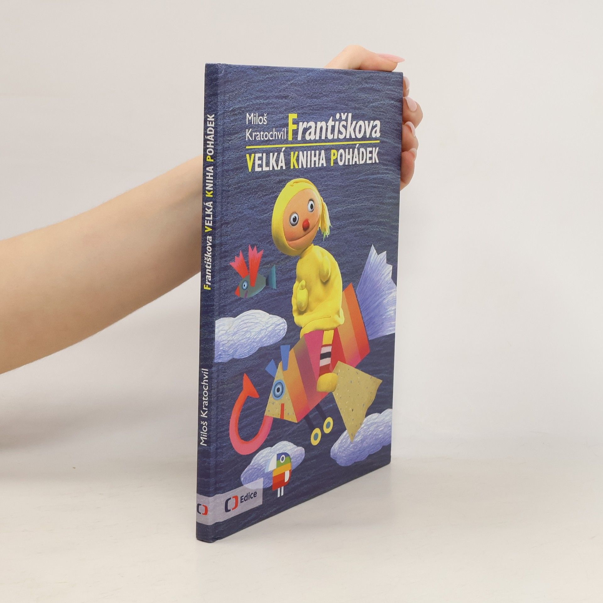 Miloš Kratochvil Františkova velká kniha pohádek