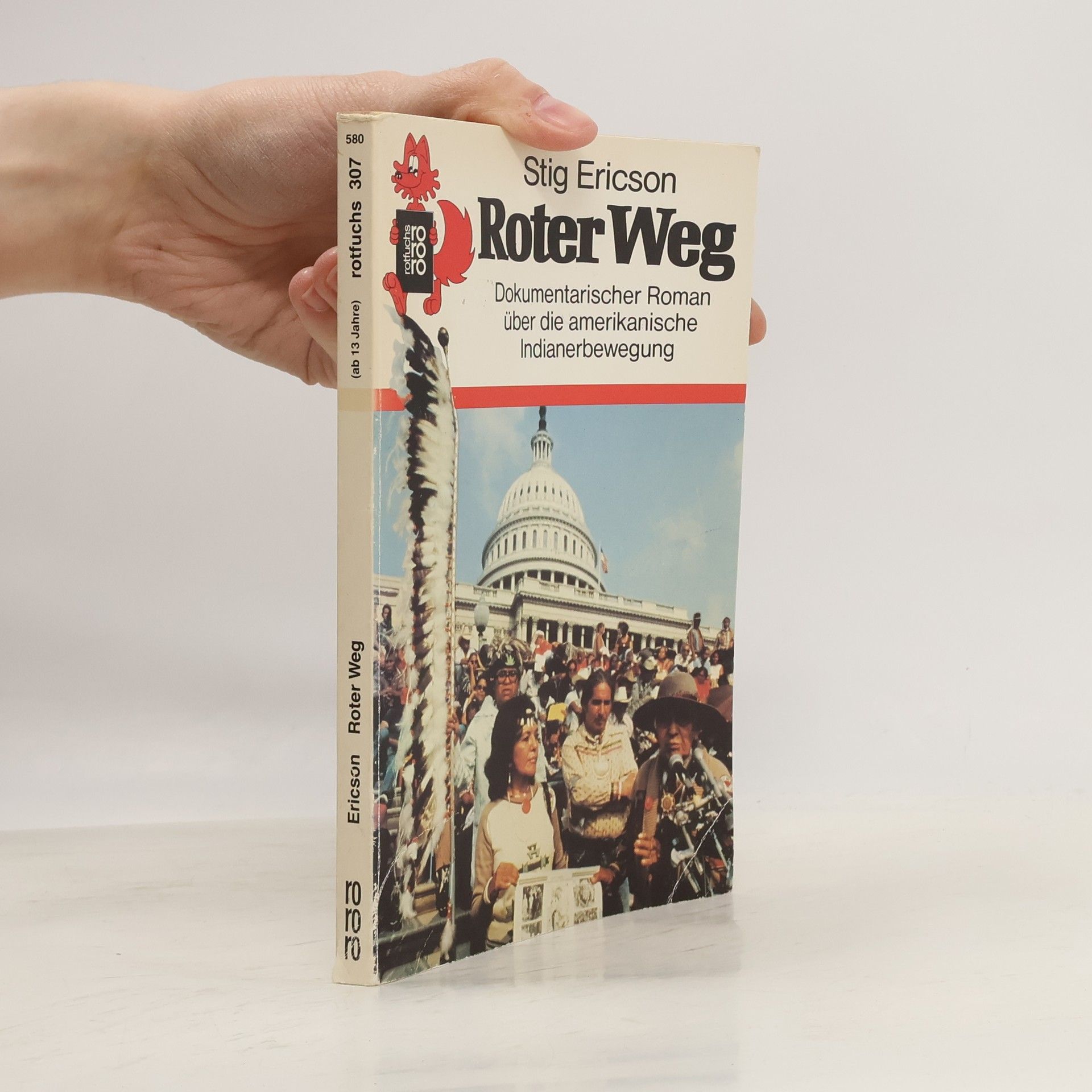 Roter Weg. Dokumentarischer Roman über d. amerikan. Indianerbewegung. Nachw. Claus Biegert