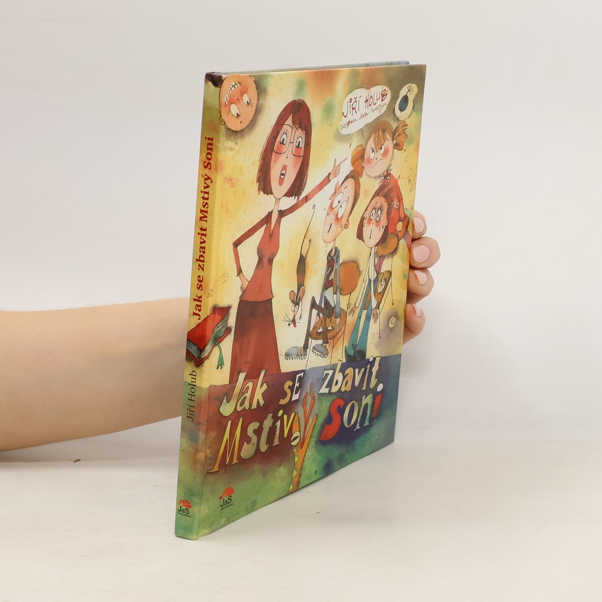 Jiří Holub Jak se zbavit Mstivý Soni