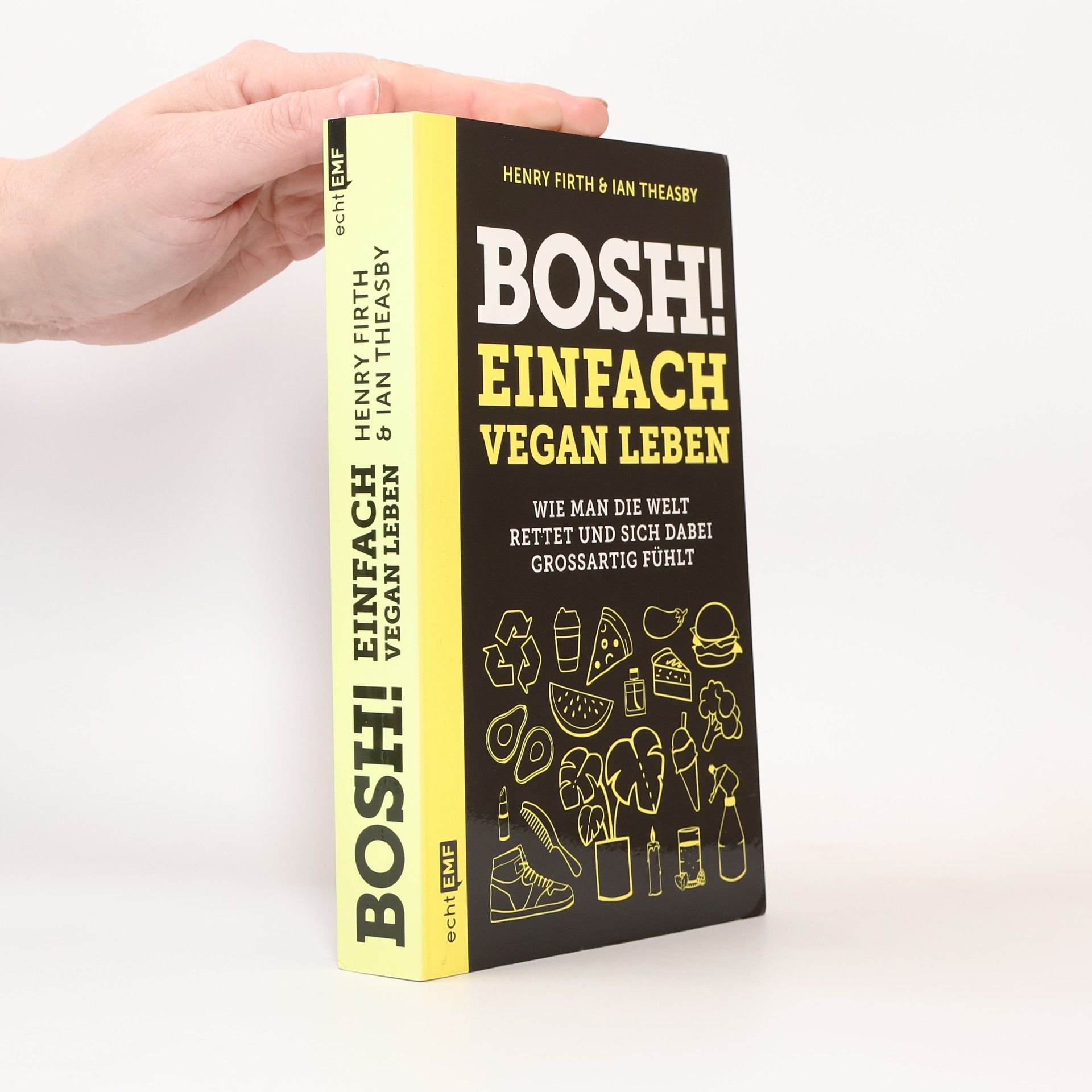 Henry Firth Bosh! Einfach vegan leben