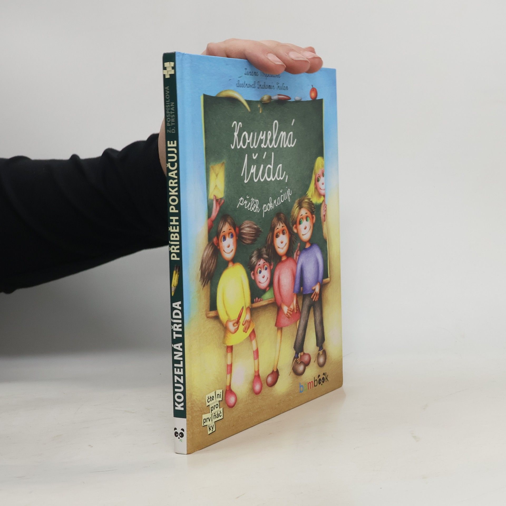 Zuzana Pospíšilová Kouzelná třída. Příběh pokračuje