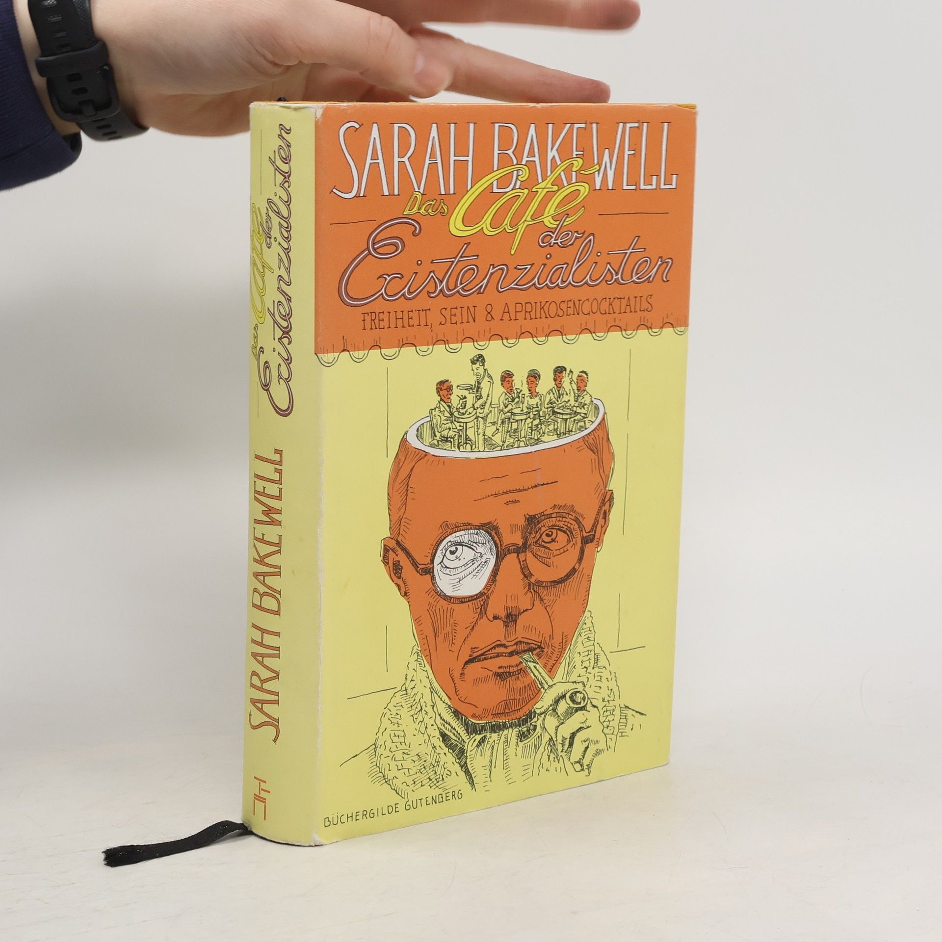 Sarah Bakewell Das Café der Existenzialisten