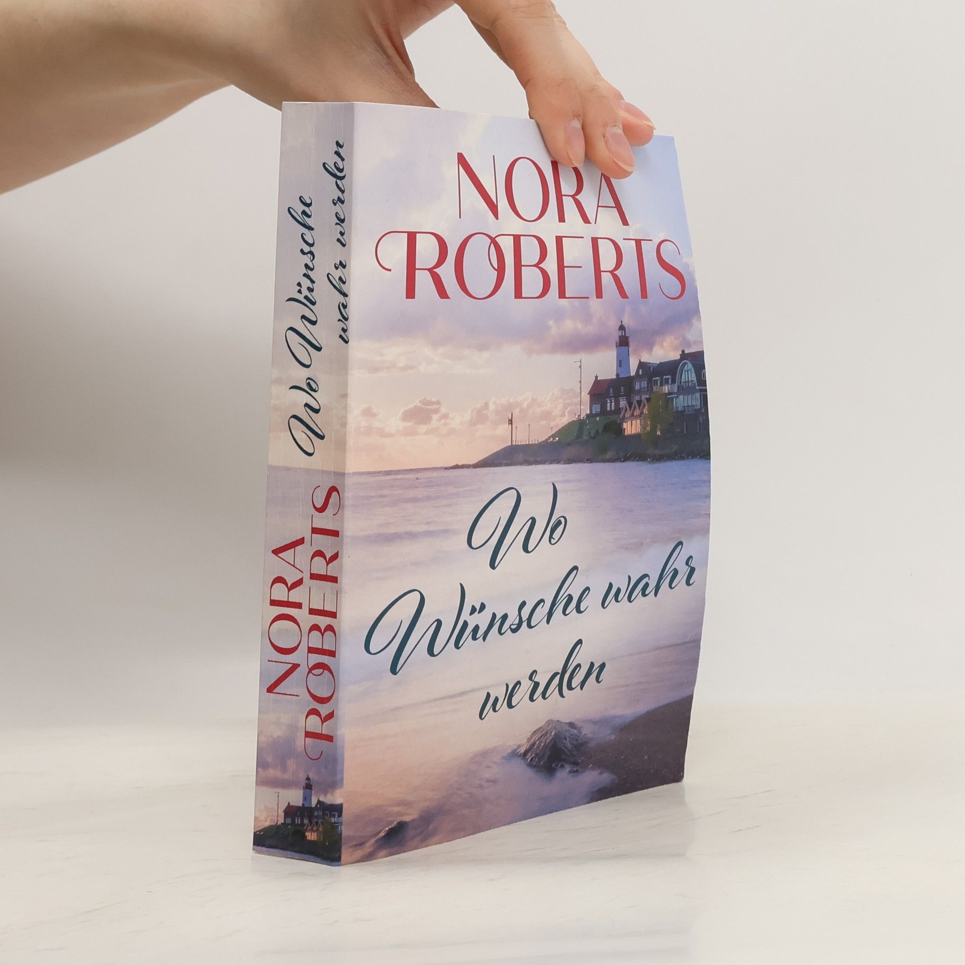 Nora Roberts Wo Wünsche wahr werden