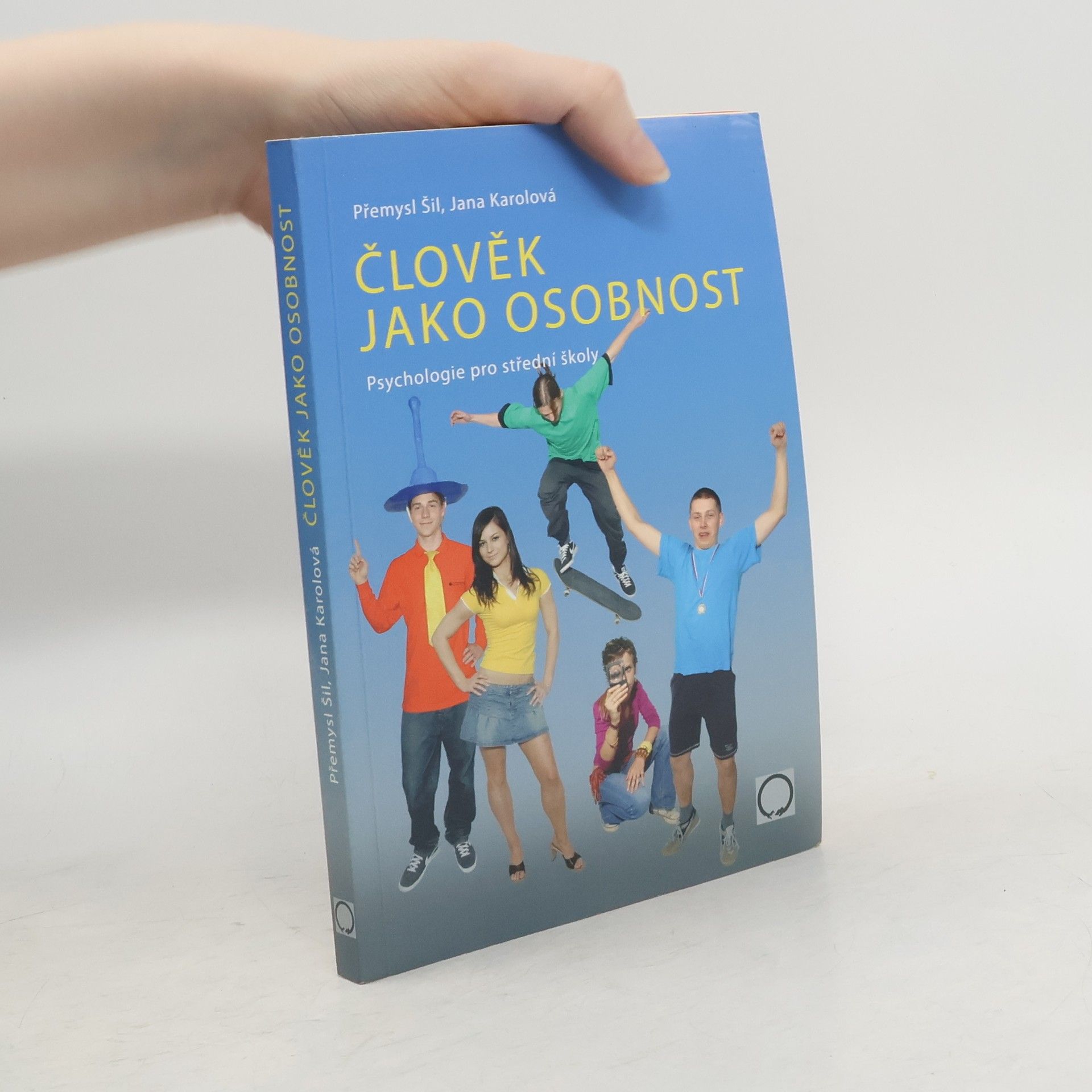 Přemysl Šil Člověk jako osobnost