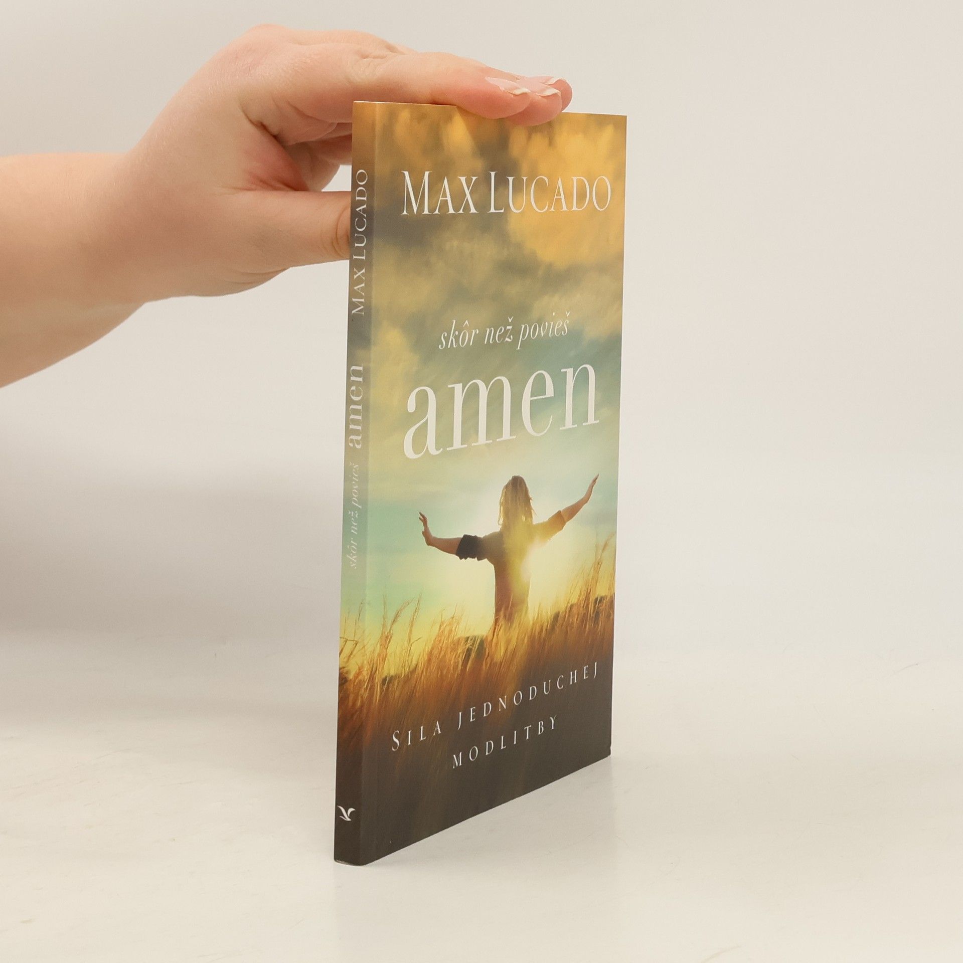 Max Lucado Skôr než povieš amen