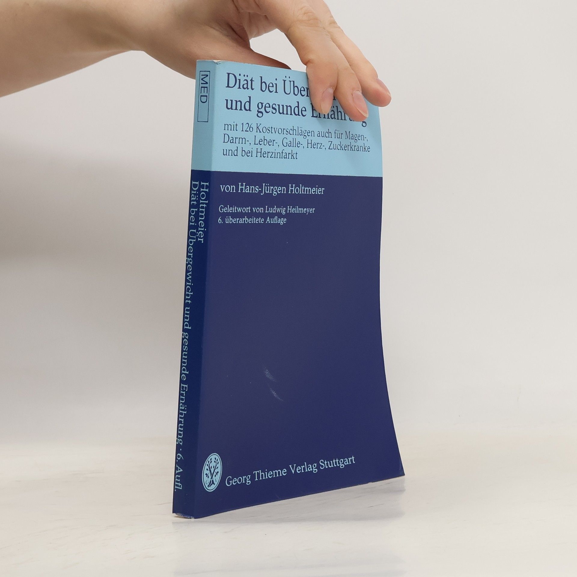 Hans-Jürgen Holtmeier Diät bei Übergewicht und gesunde Ernährung - 6. überarbeitete Auflage