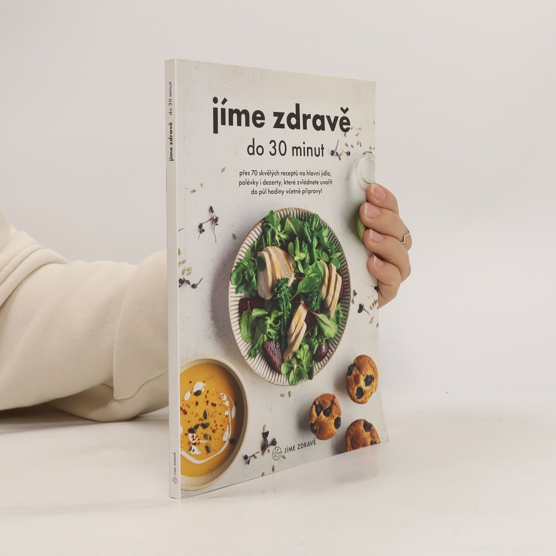 Kolektiv autorů Jíme zdravě do 30 minut