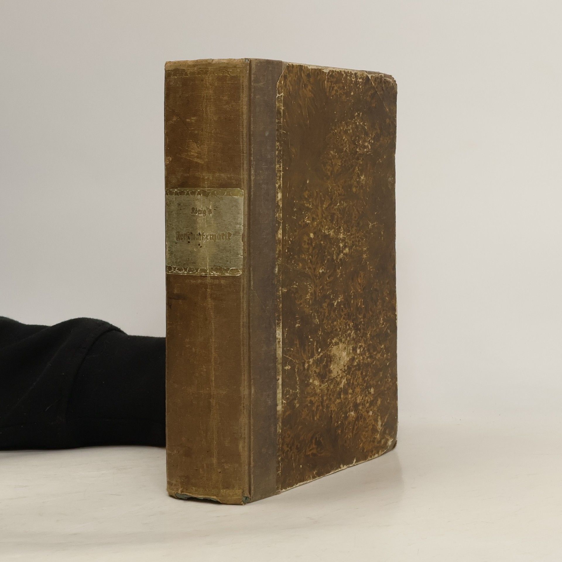 Gottlob König Die Forst-mathematik in den Grenzen wirthschaftlicher Anwendung