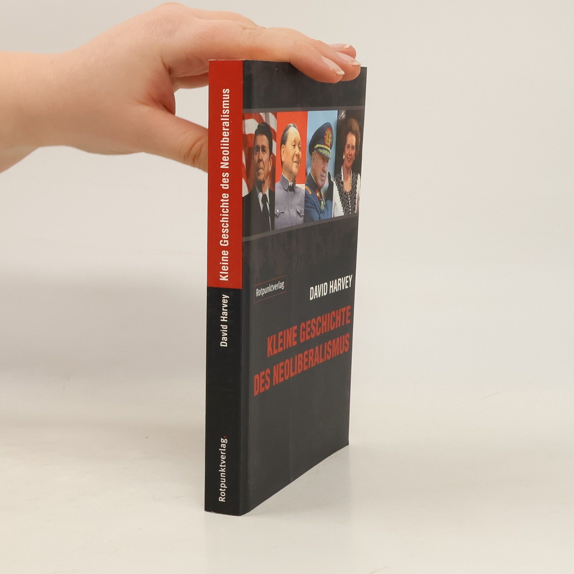 David Harvey Kleine Geschichte des Neoliberalismus