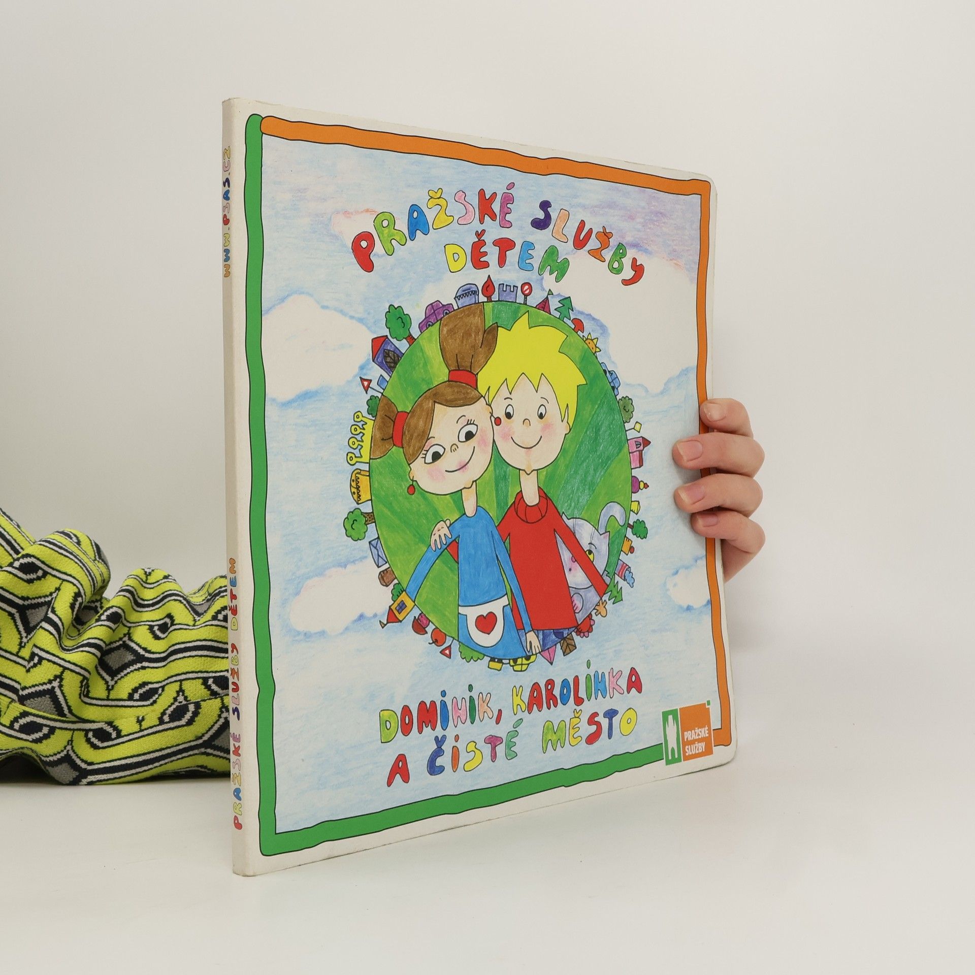 Dominik, Karolínka a čisté město. Pražské služby dětem