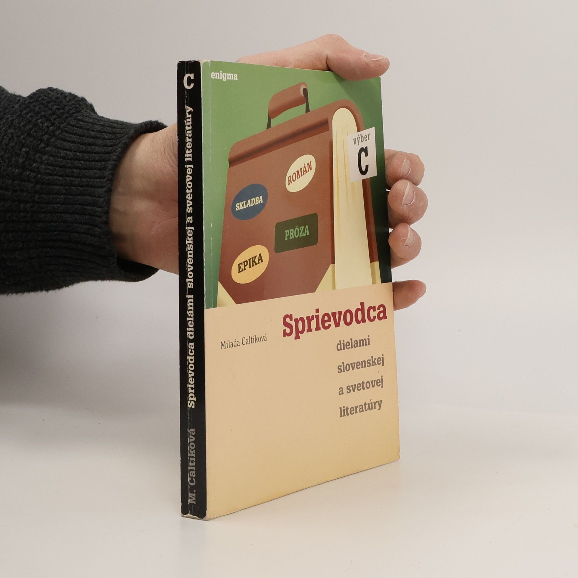 Sprievodca dielami slovenskej a svetovej literatúry. Výber C