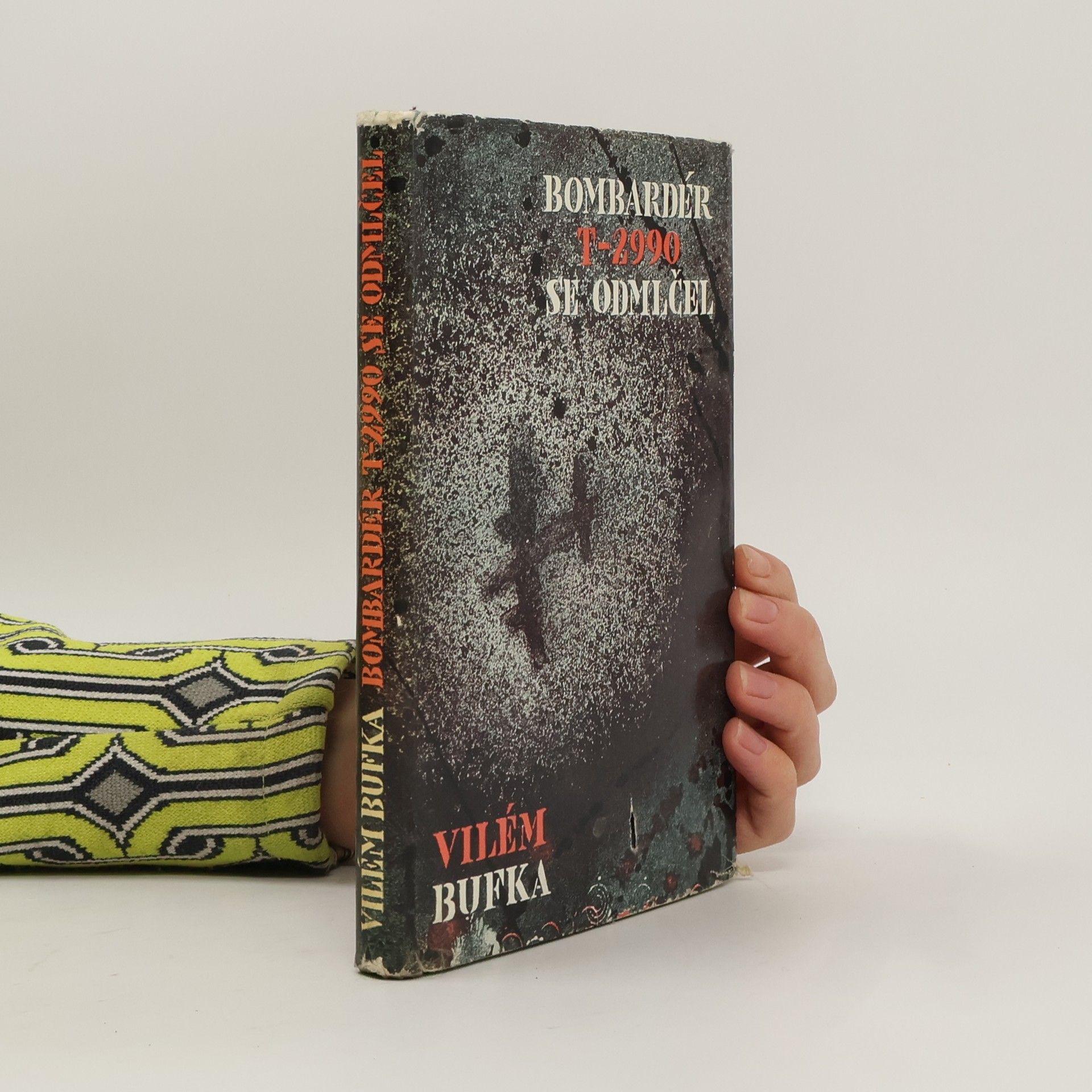 Vilém Bufka Bombardér T-2990 se odmlčel