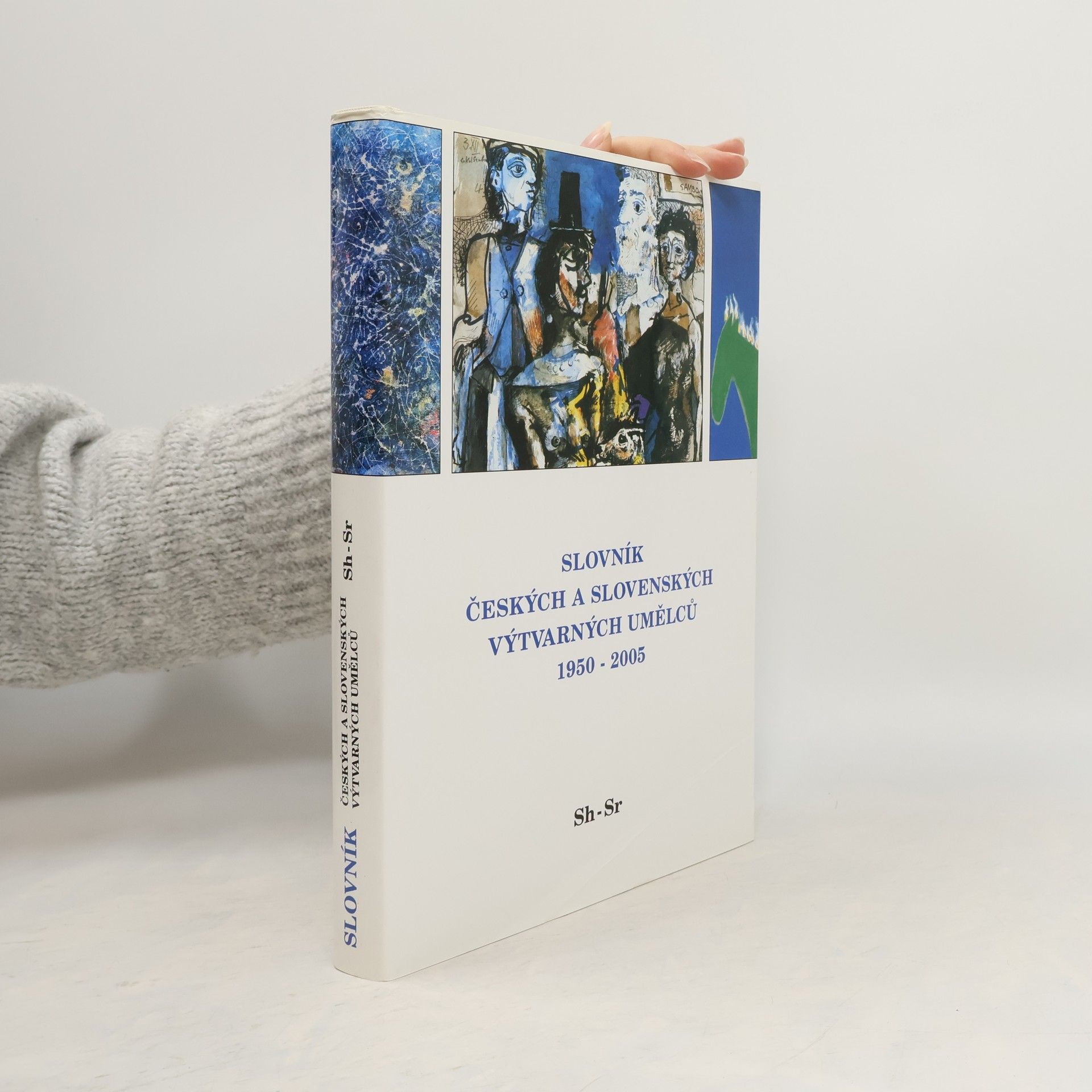 Autorenkollektiv Slovník českých a slovenských výtvarných umělců 1950 - 2005 Sh-Sr