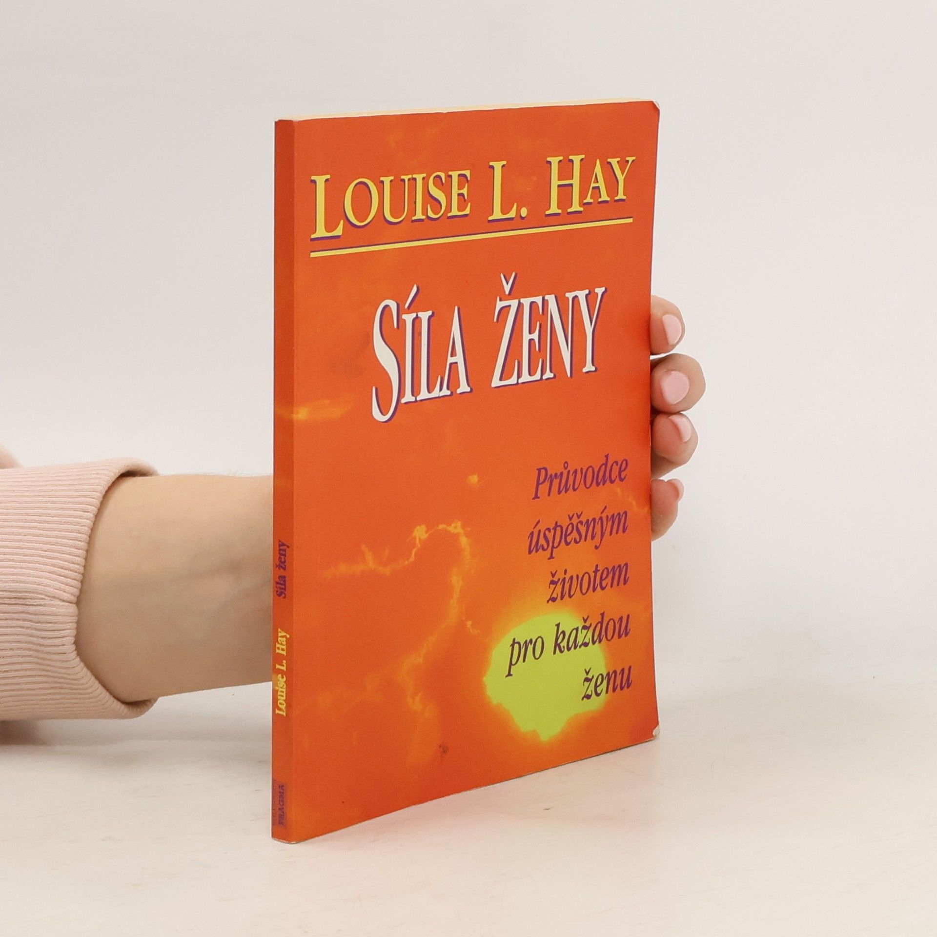 Louise Lynn Hay Síla ženy