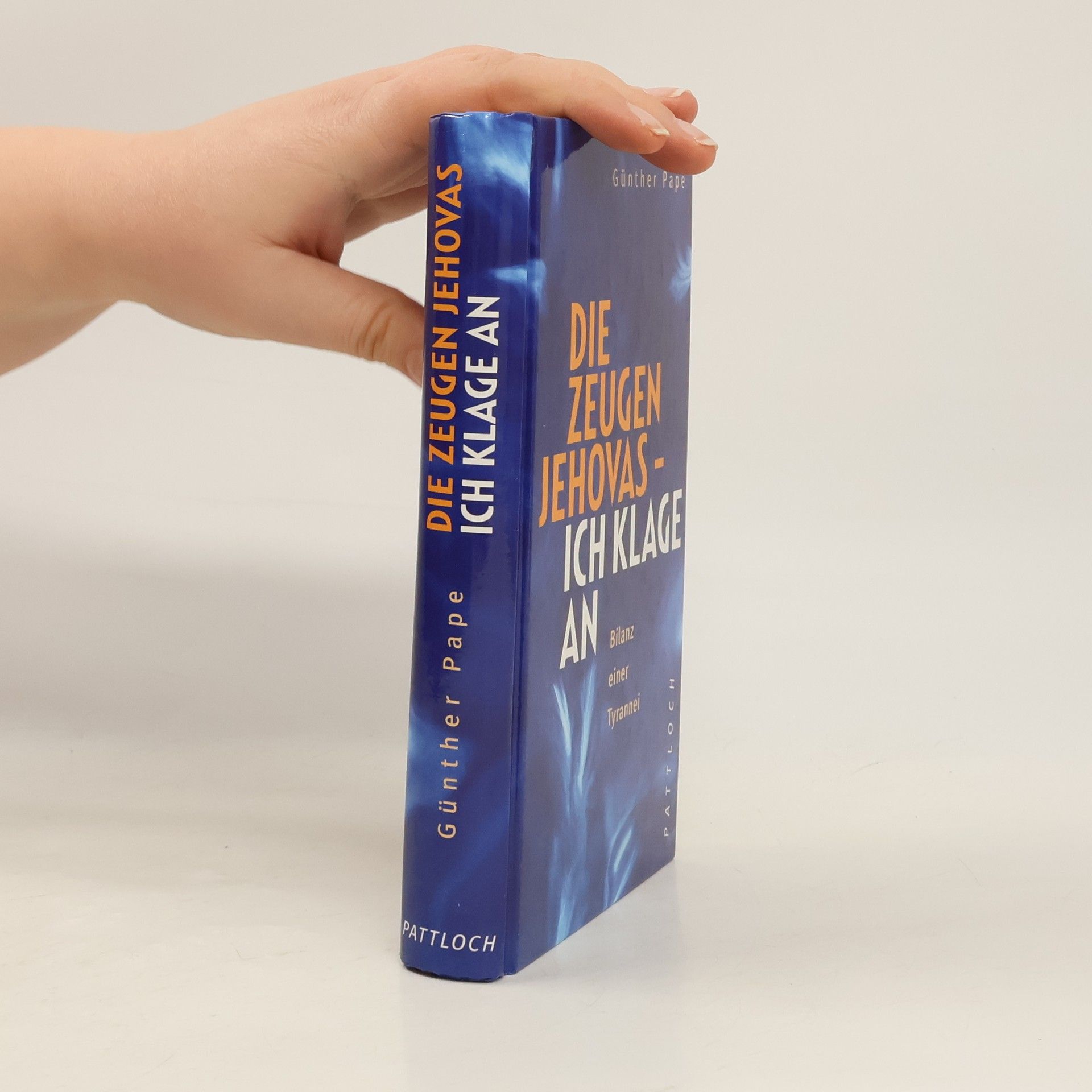 Günther Pape Die Zeugen Jehovas - ich klage an