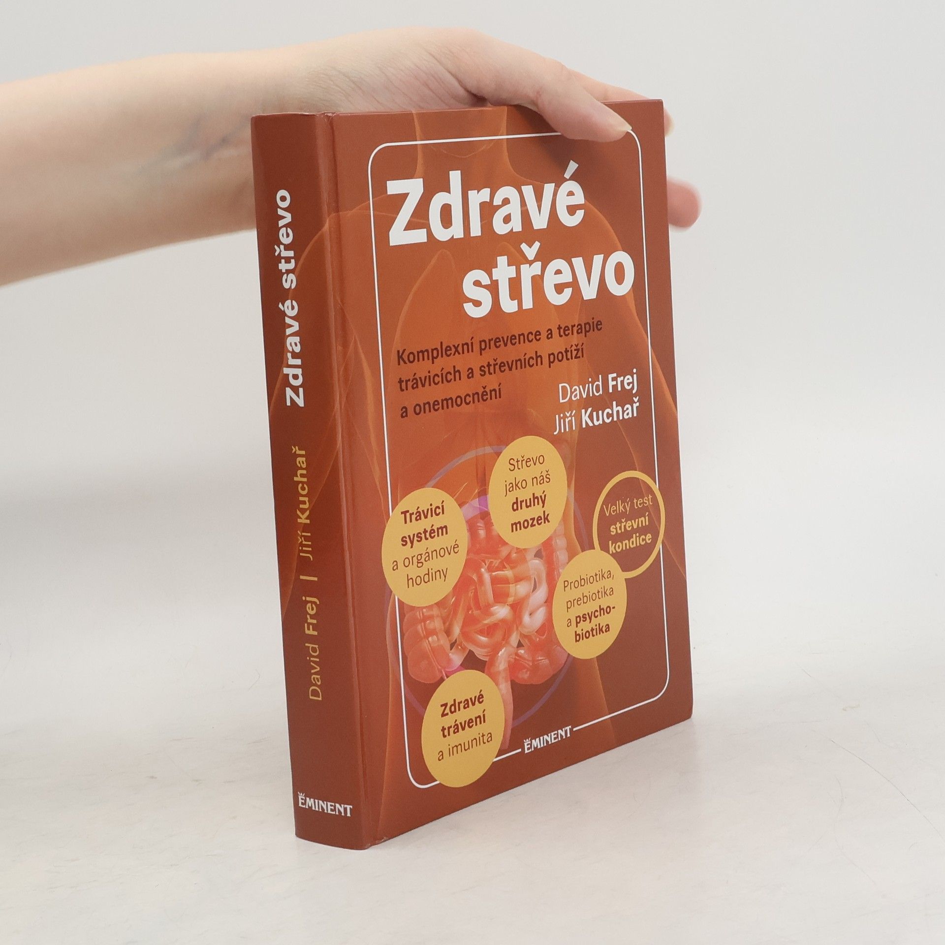 Zdravé střevo. Komplexní prevence a terapie trávicích a střevních potíží a onemocnění