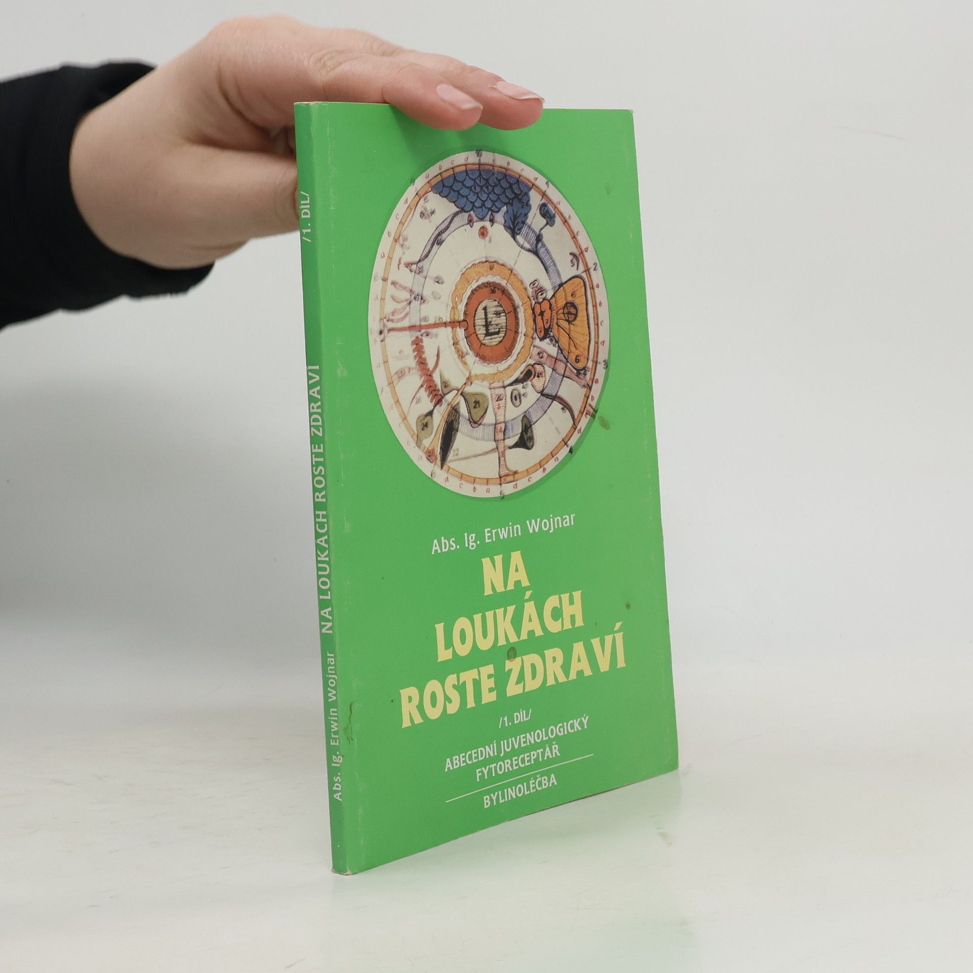 Wojnár Ervin Na loukách roste zdraví