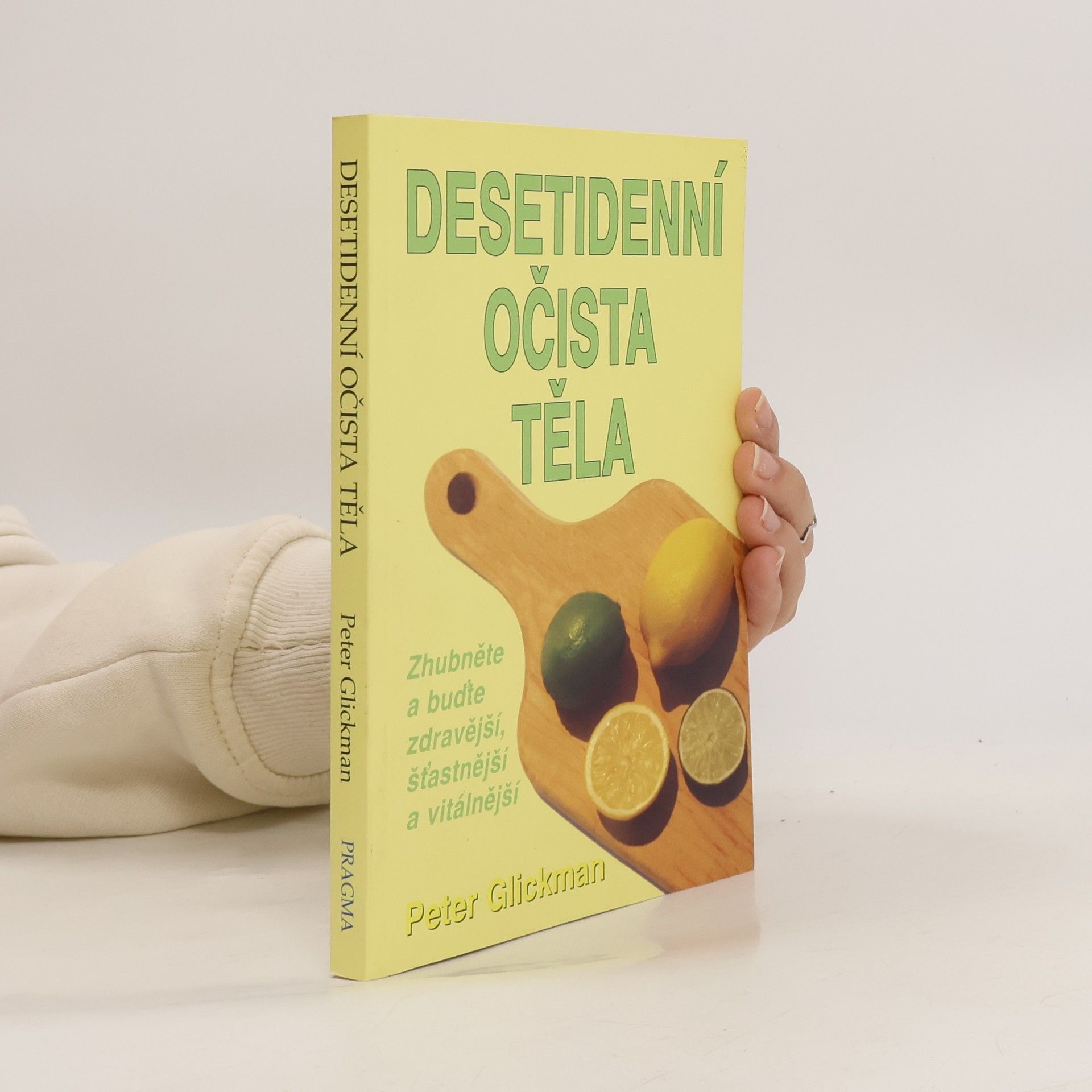 Peter Glickman Desetidenní očista těla