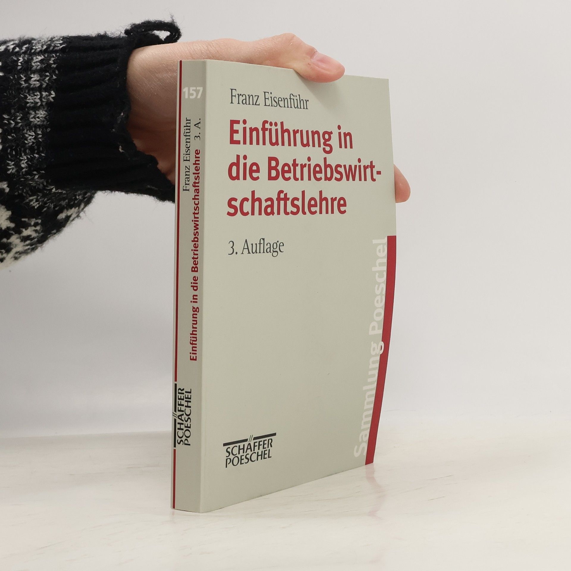 Franz Eisenführ Einführung in die Betriebswirtschaftslehre