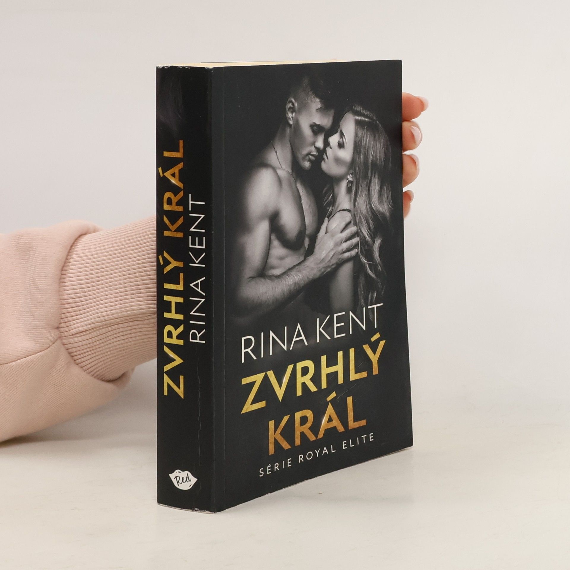 Rina Kent Zvrhlý král