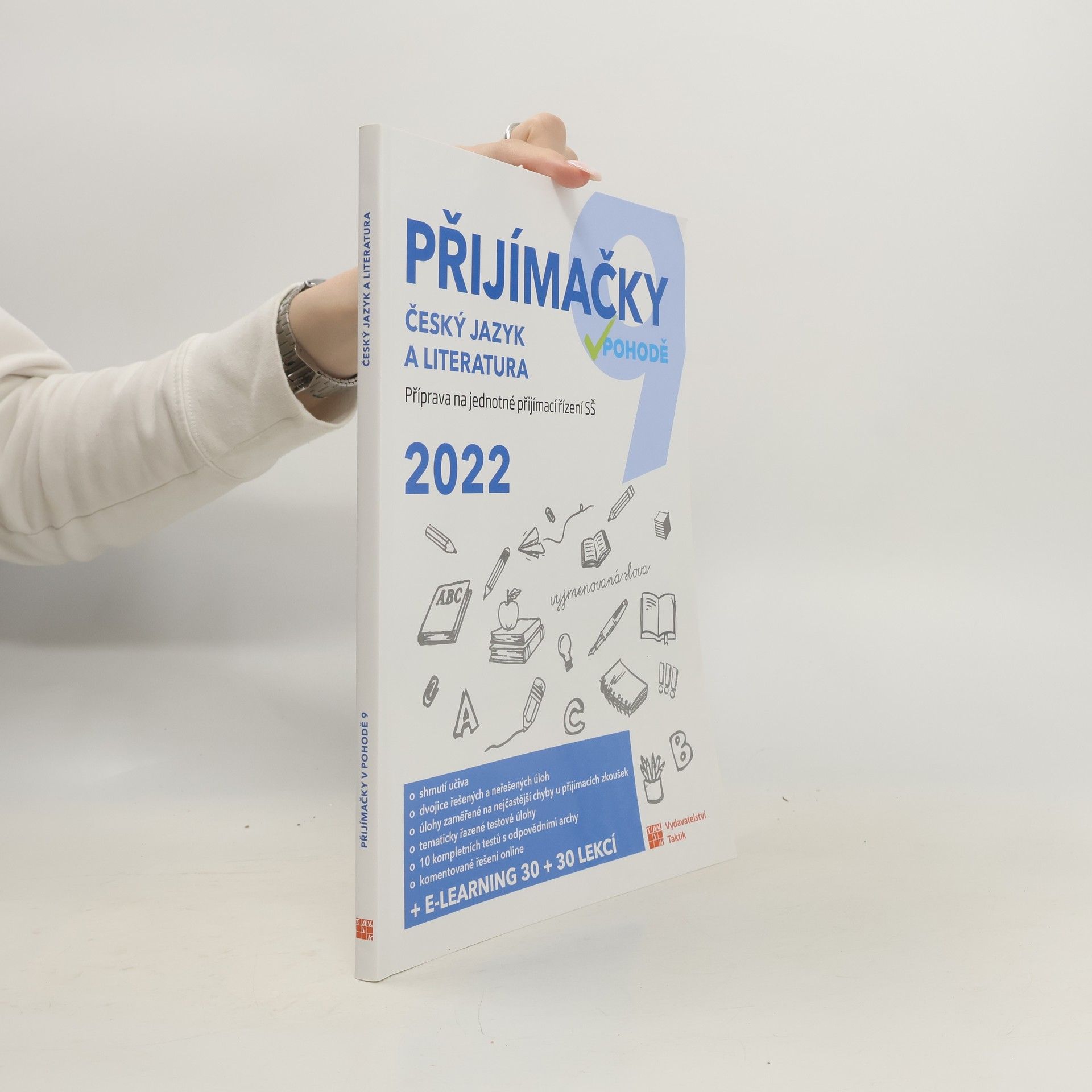 Michaela Křivancová Přijímačky v pohodě 9: příprava na jednotné přijímací řízení SŠ. Český jazyk a literatura