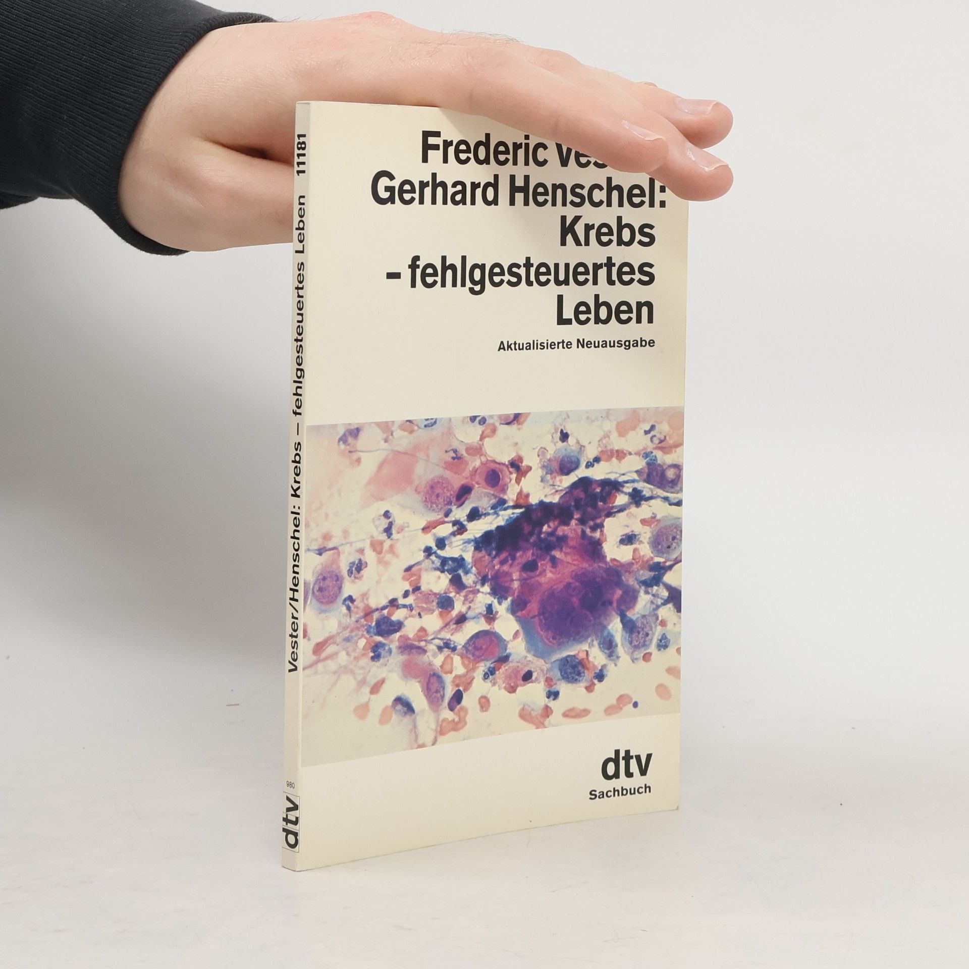 Frederic Vester Krebs - fehlgesteuertes Leben
