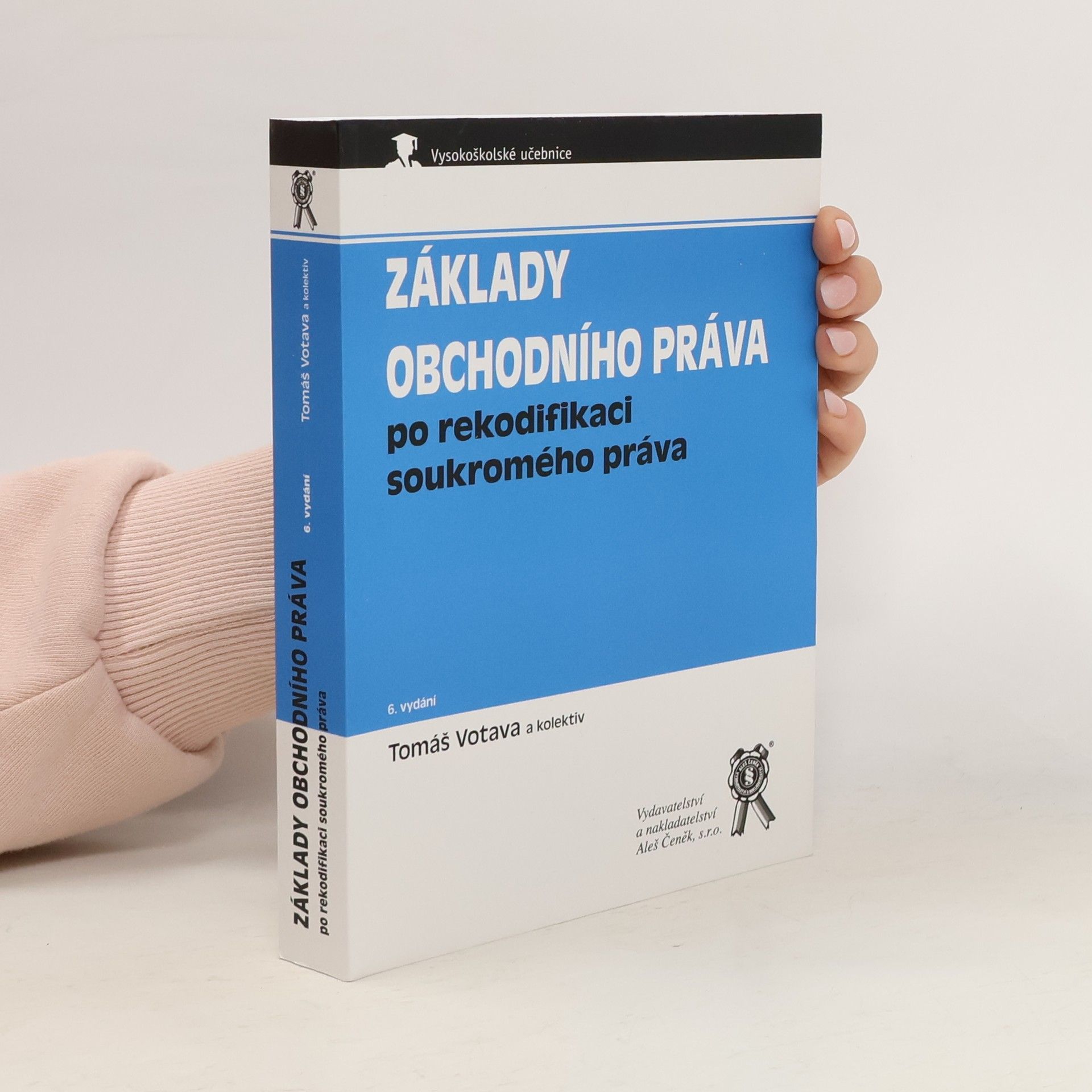 Tomáš Votava Základy obchodního práva po rekodifikaci soukromého práva