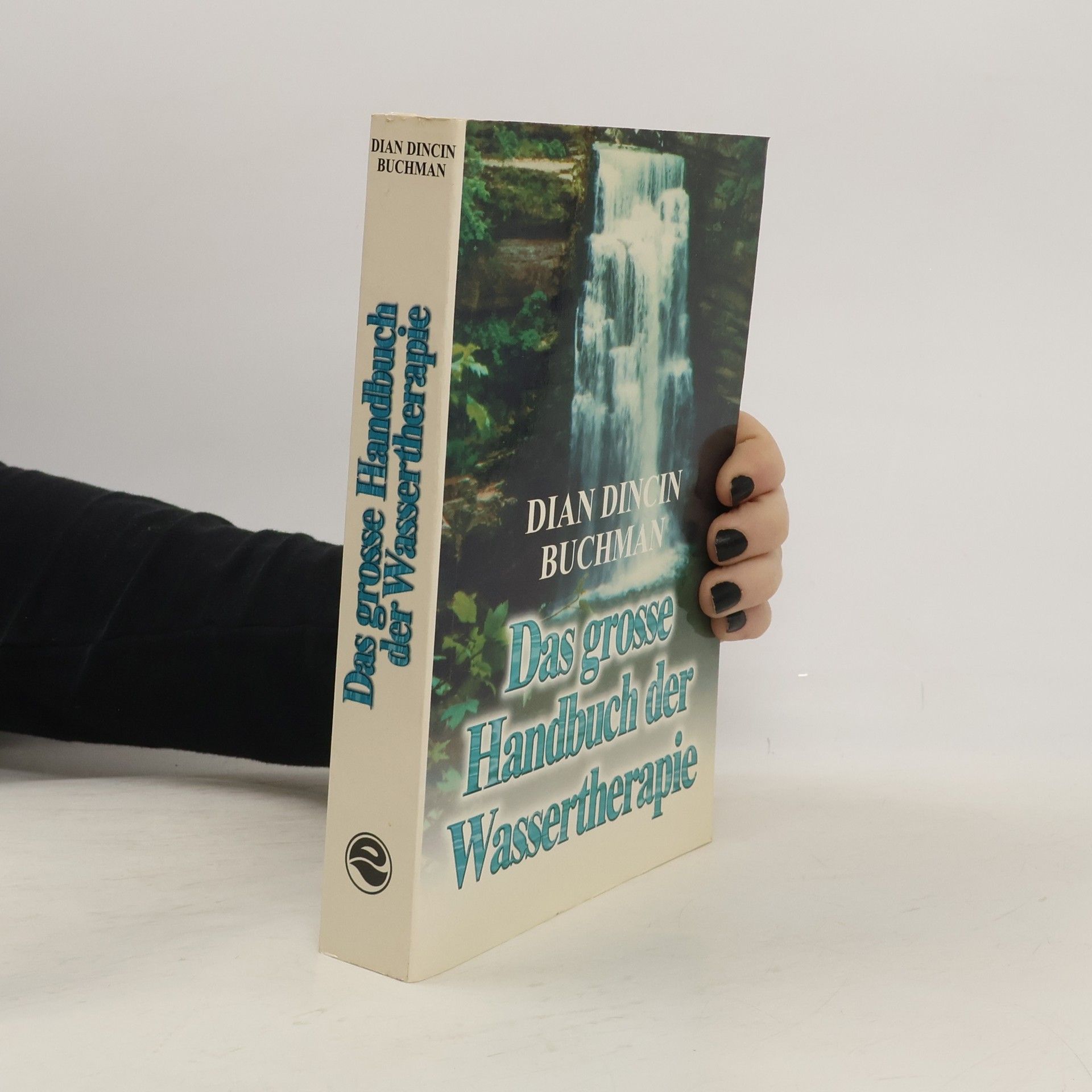 Das große Handbuch der Wassertherapie