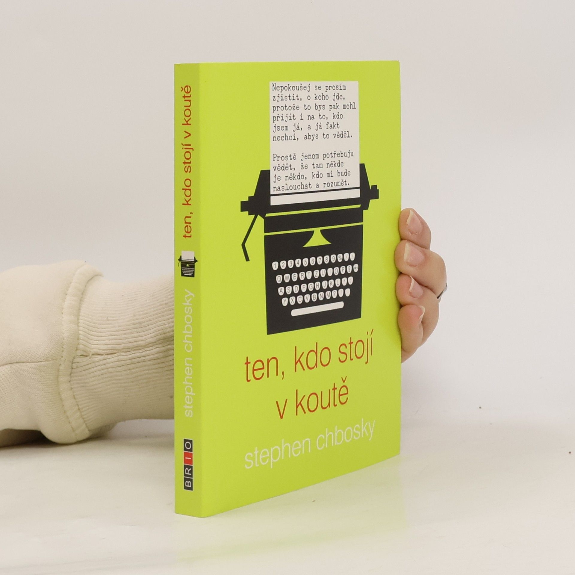 Stephen Chbosky Ten, kdo stojí v koutě