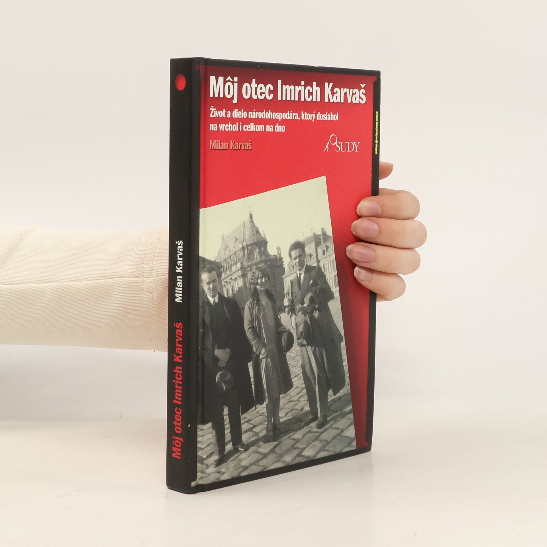 Vydavateľstvo Rak Môj otec Imrich Karvaš