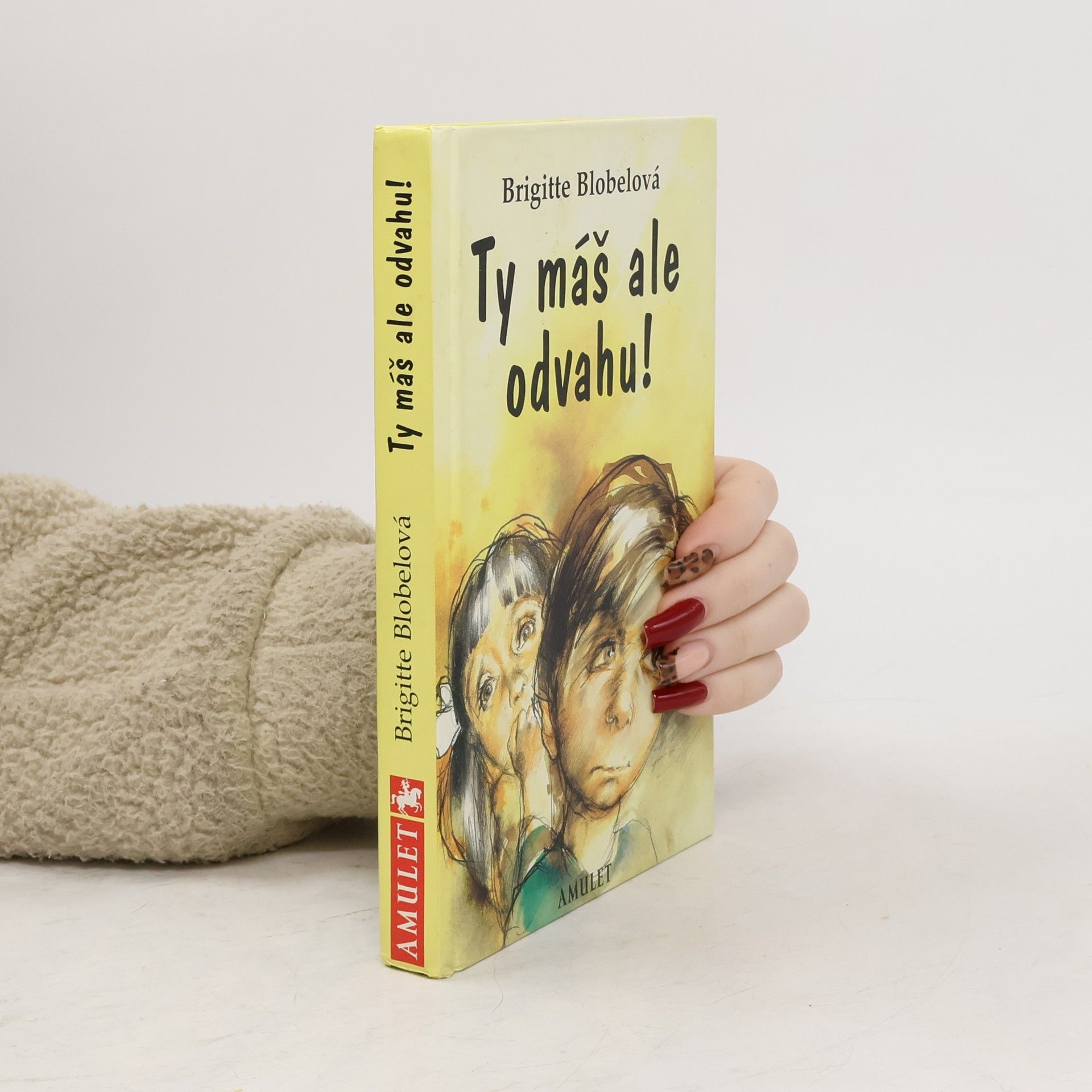 Brigitte Blobel Ty máš ale odvahu!