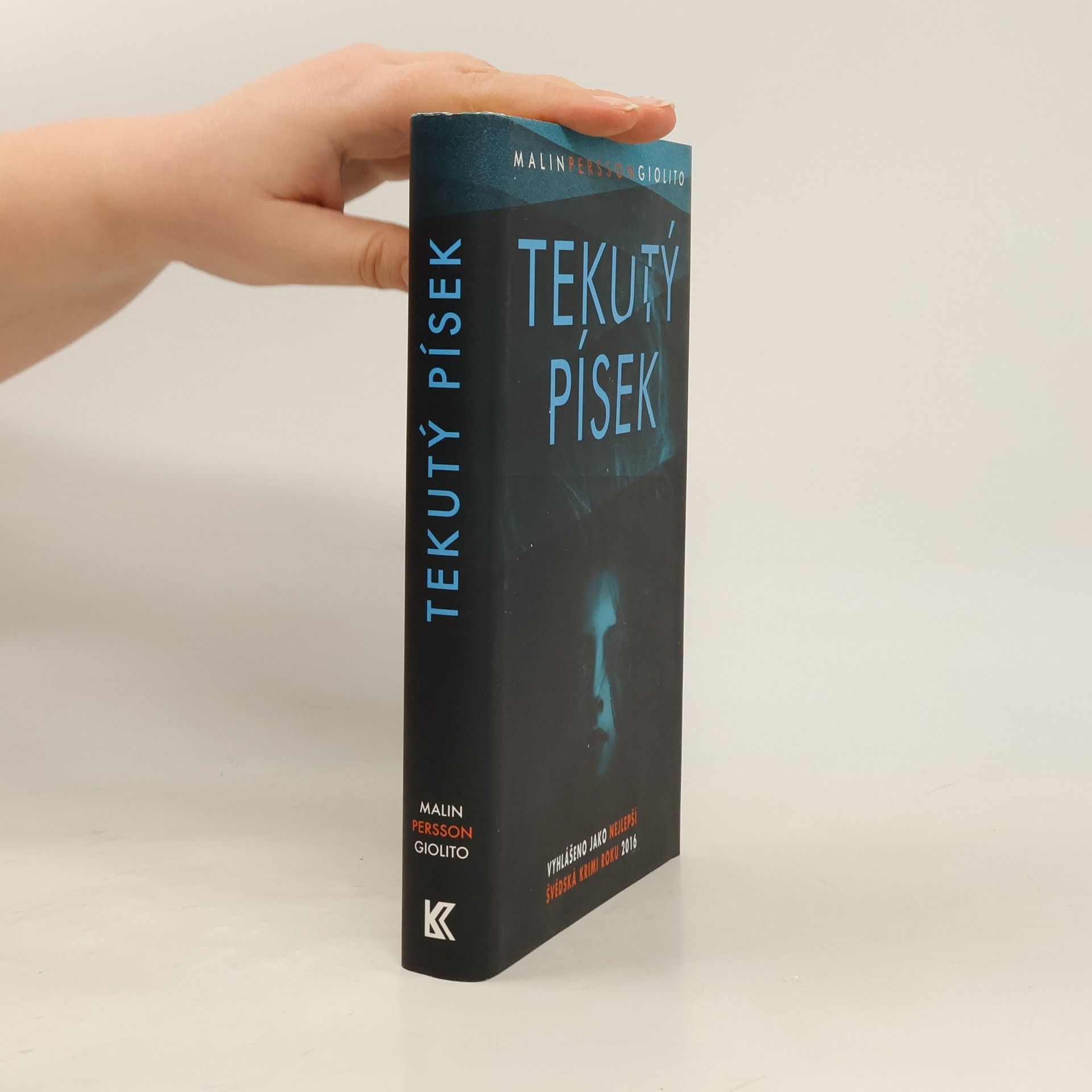 Malin Persson Giolito Tekutý písek